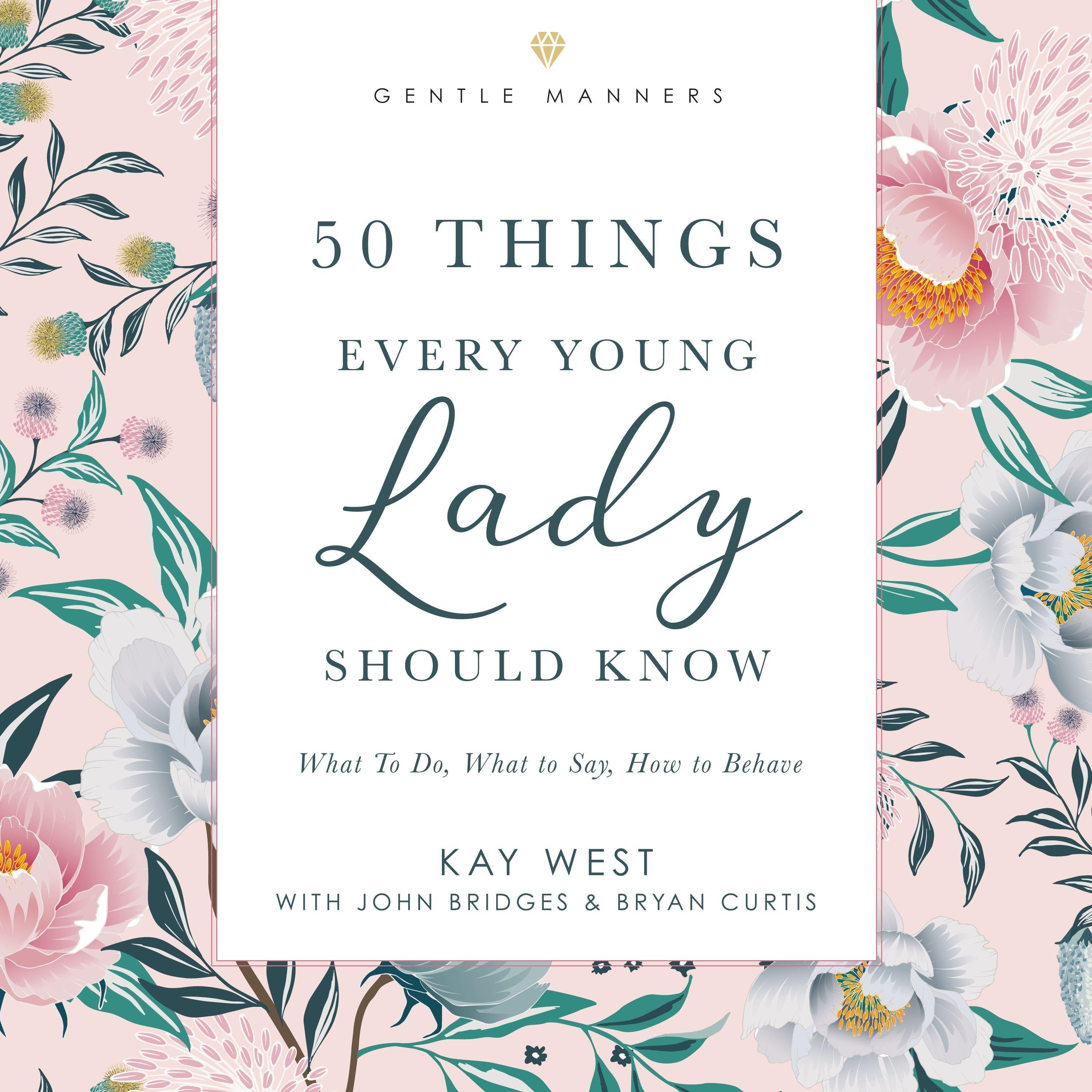 50 Things Every Young Lady Should Know: Revised and Expanded