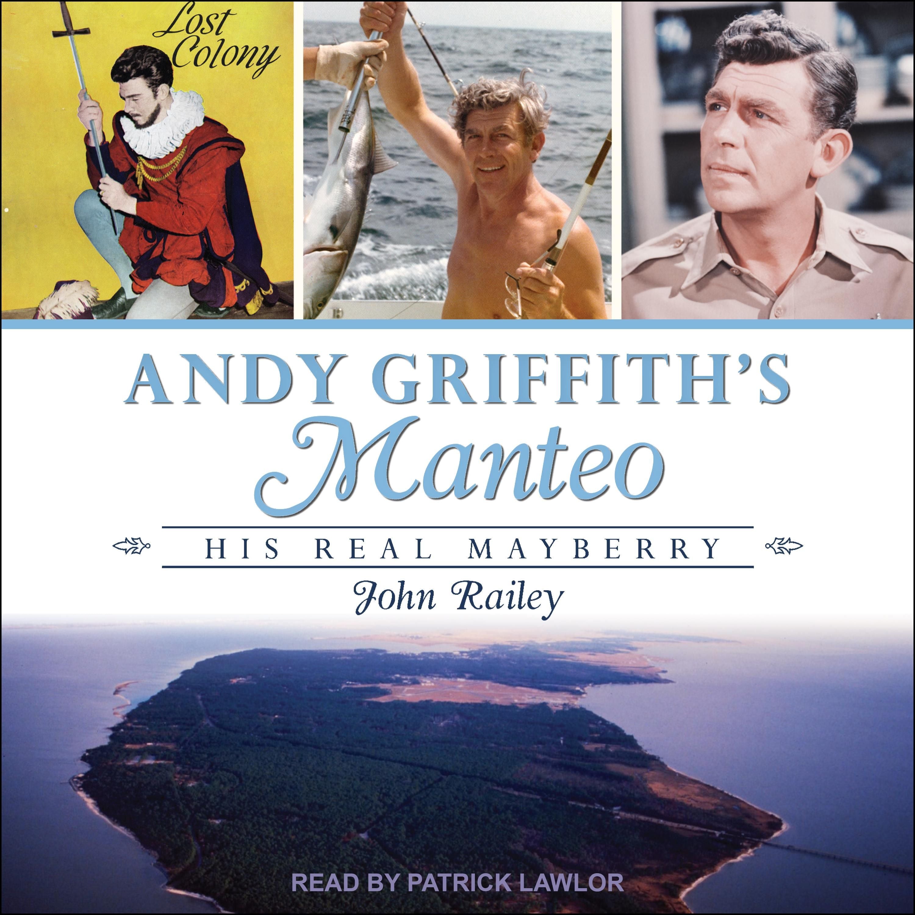 Andy Griffith's Manteo