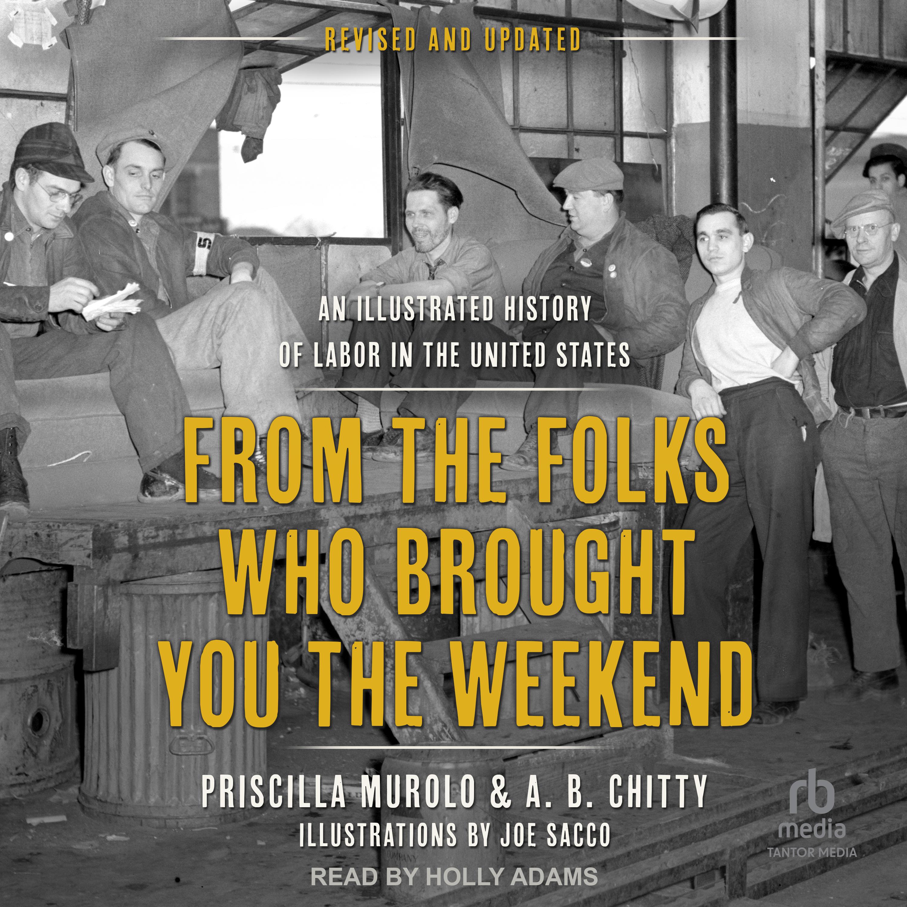 From the Folks Who Brought You the Weekend