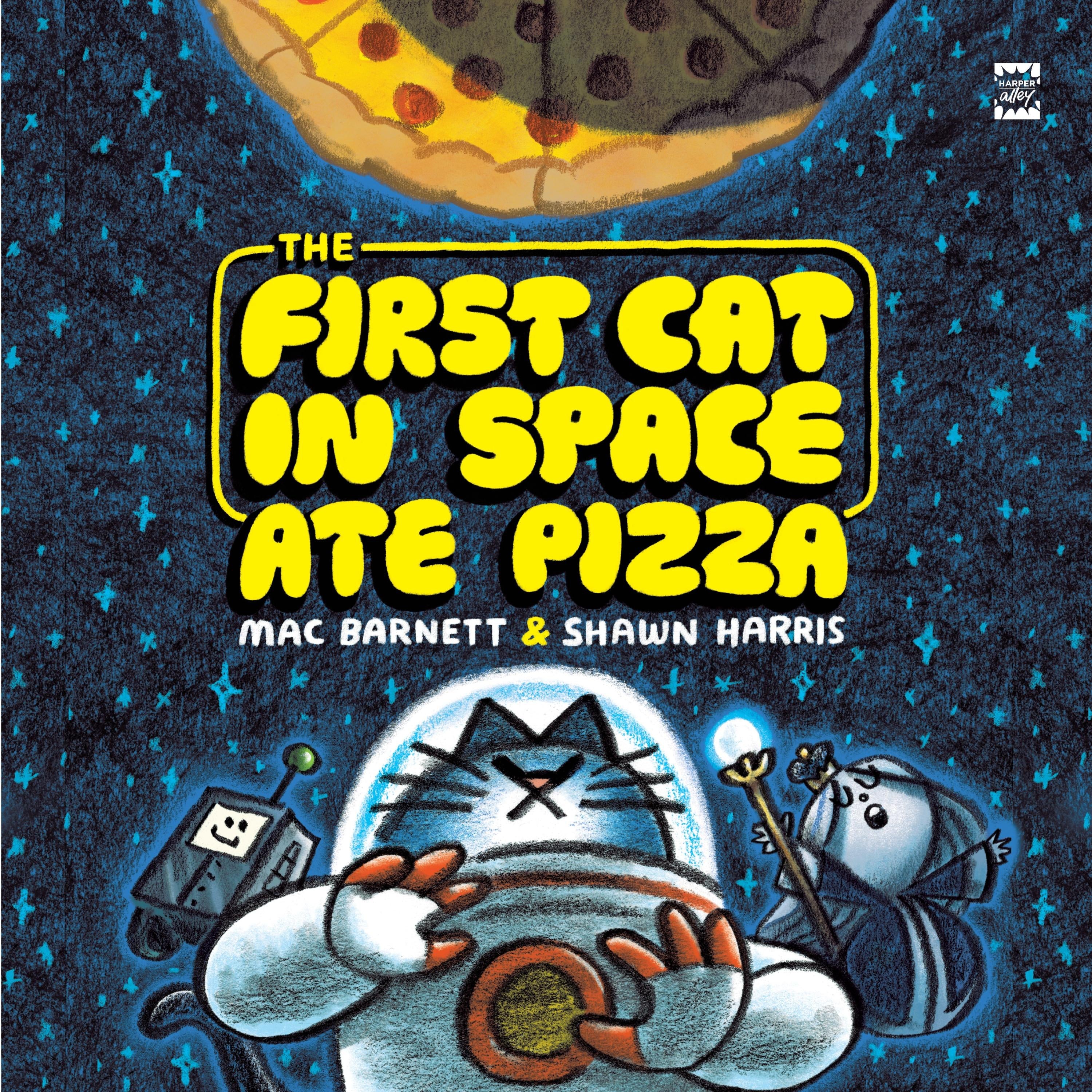 The First Cat in Space Ate Pizza