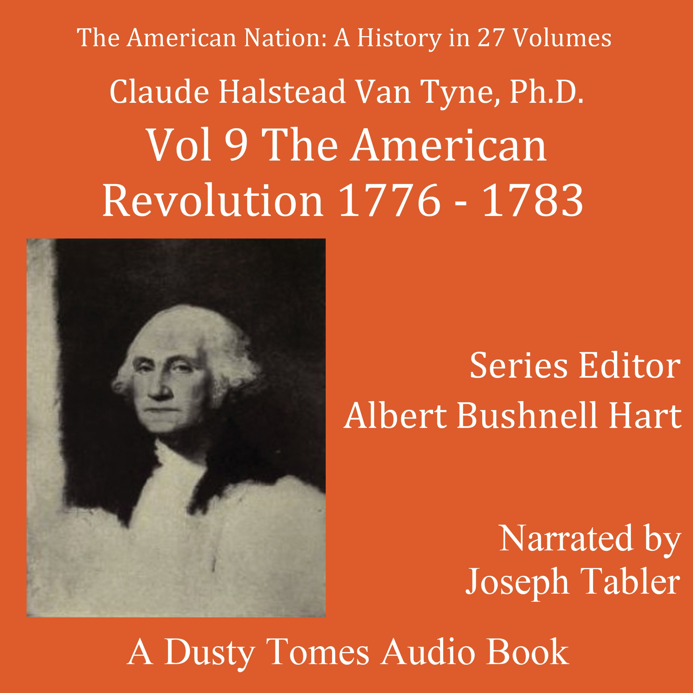 The American Nation: A History, Vol. 9