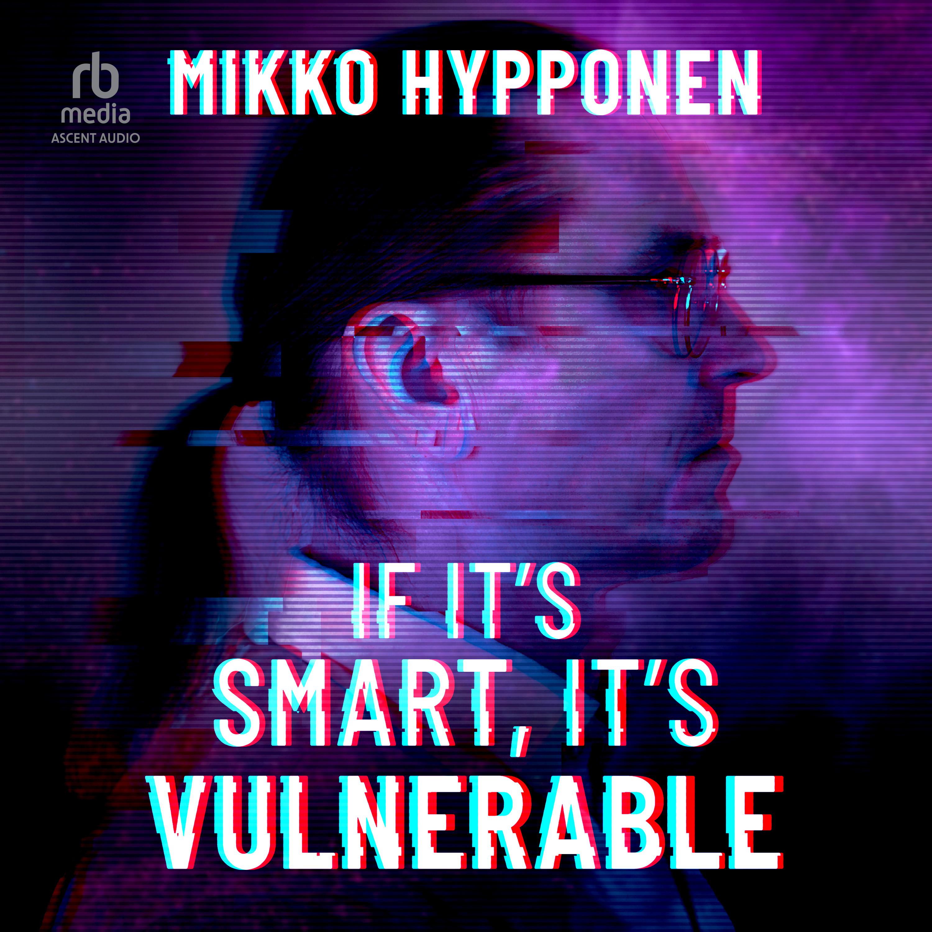 If It's Smart, It's Vulnerable