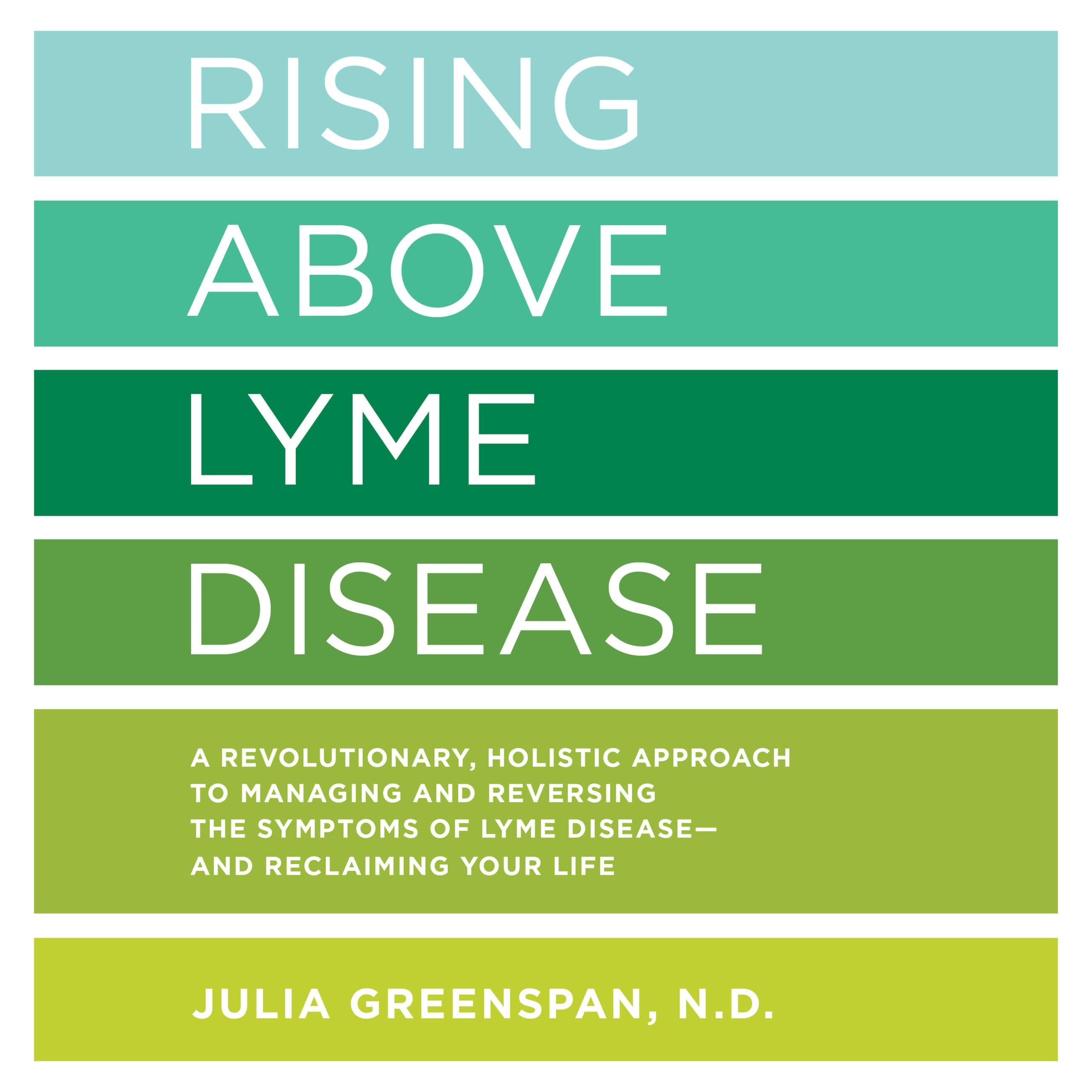 Rising Above Lyme Disease