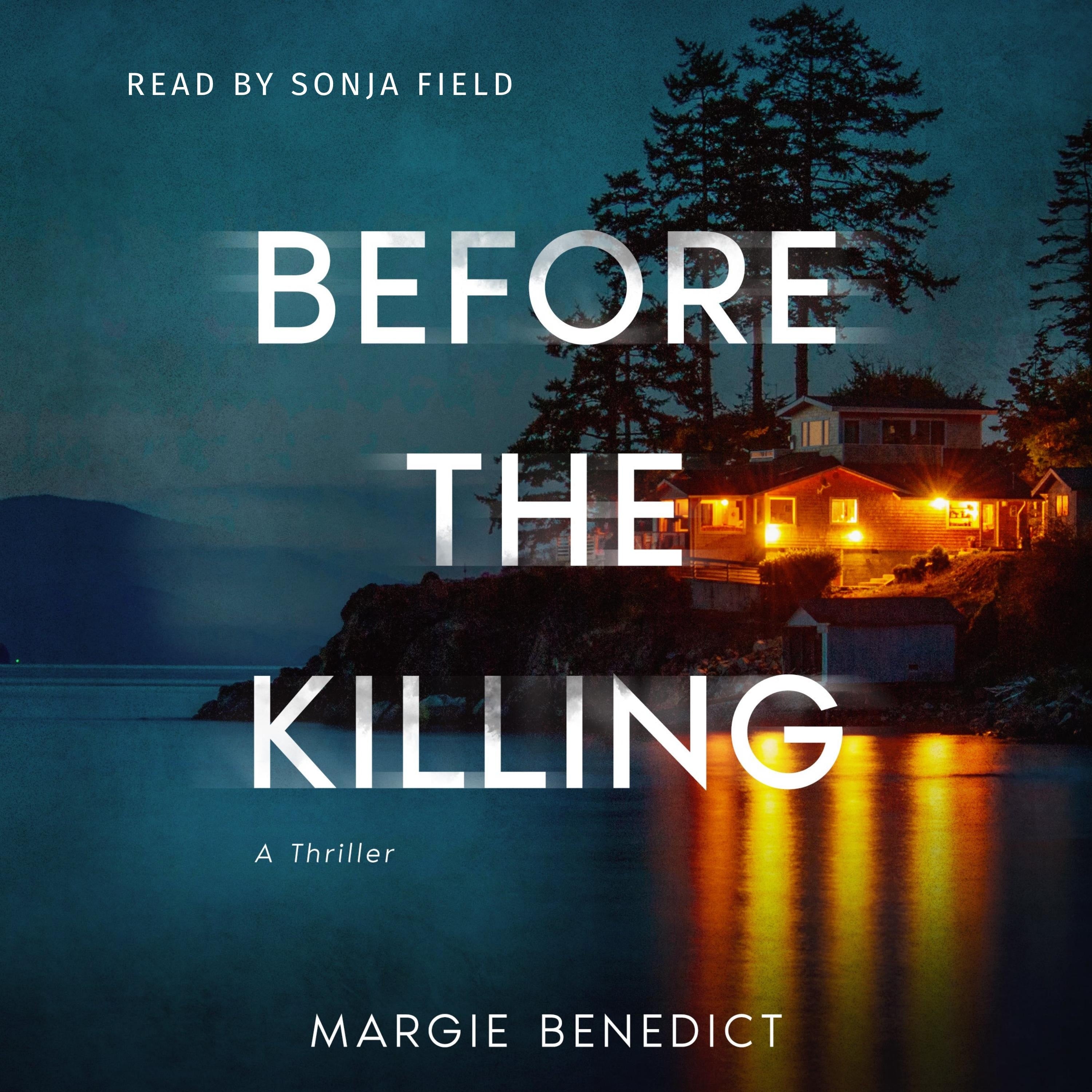 Before the Killing