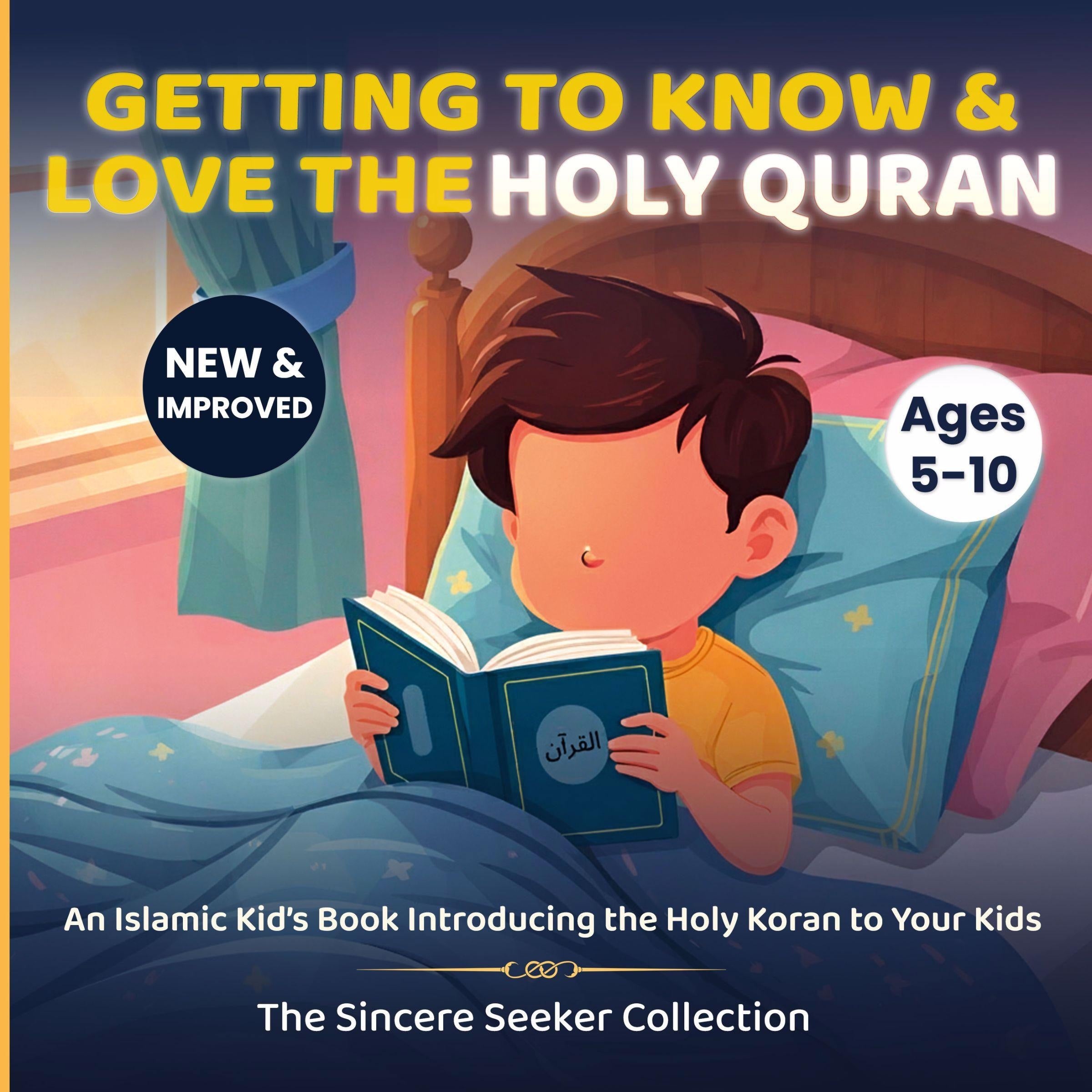 Getting to Know & Love the Holy Quran