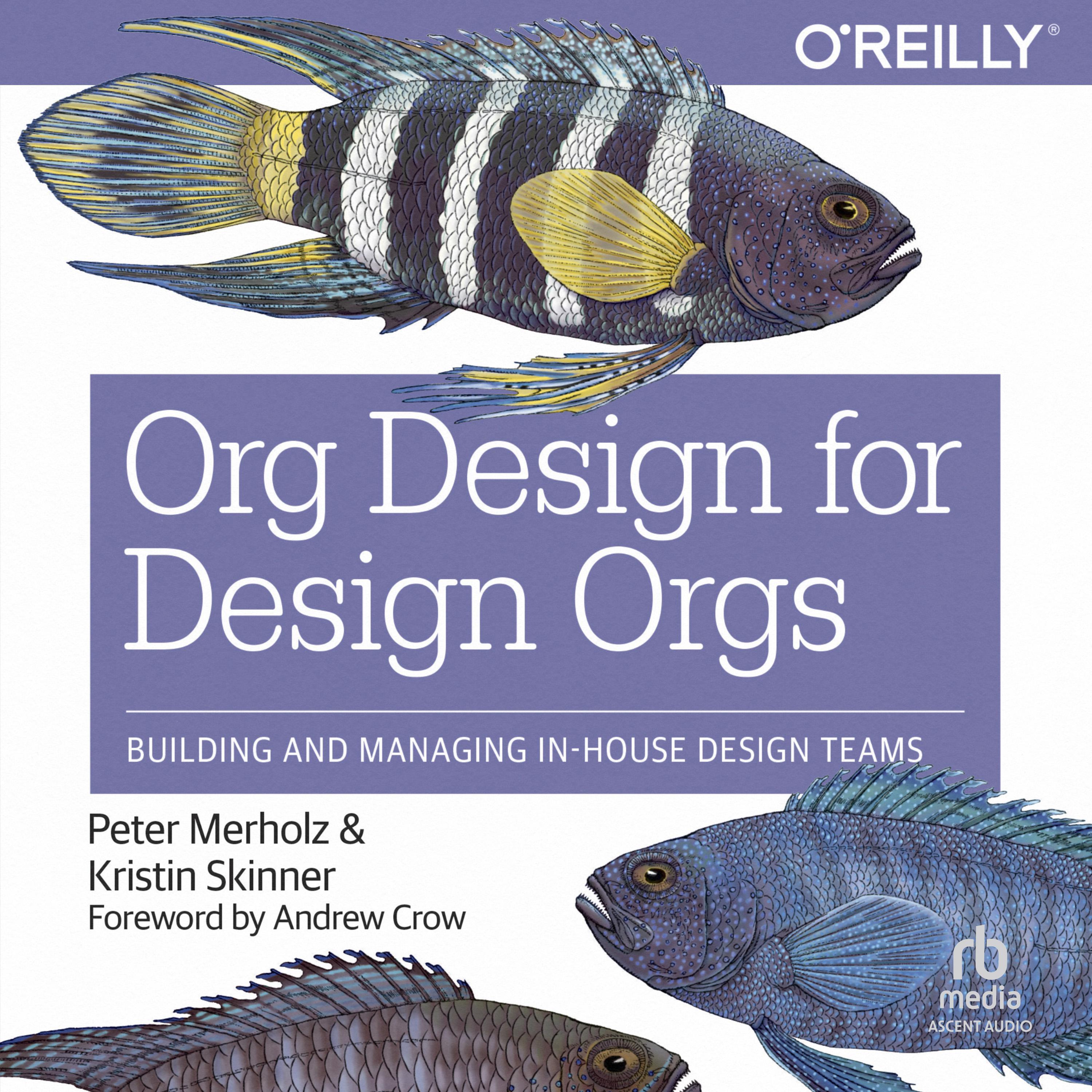 Org Design for Design Orgs