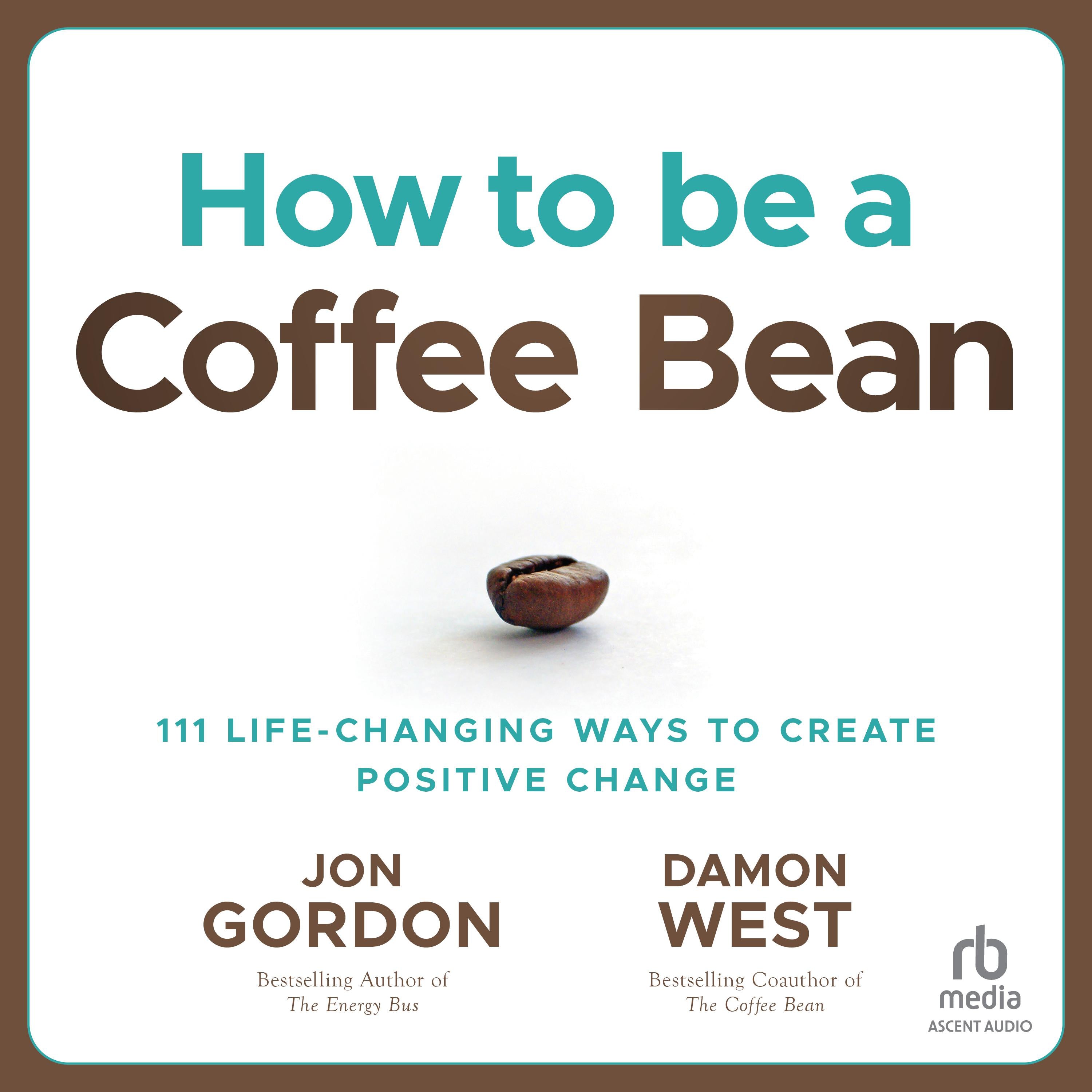 How to be a Coffee Bean