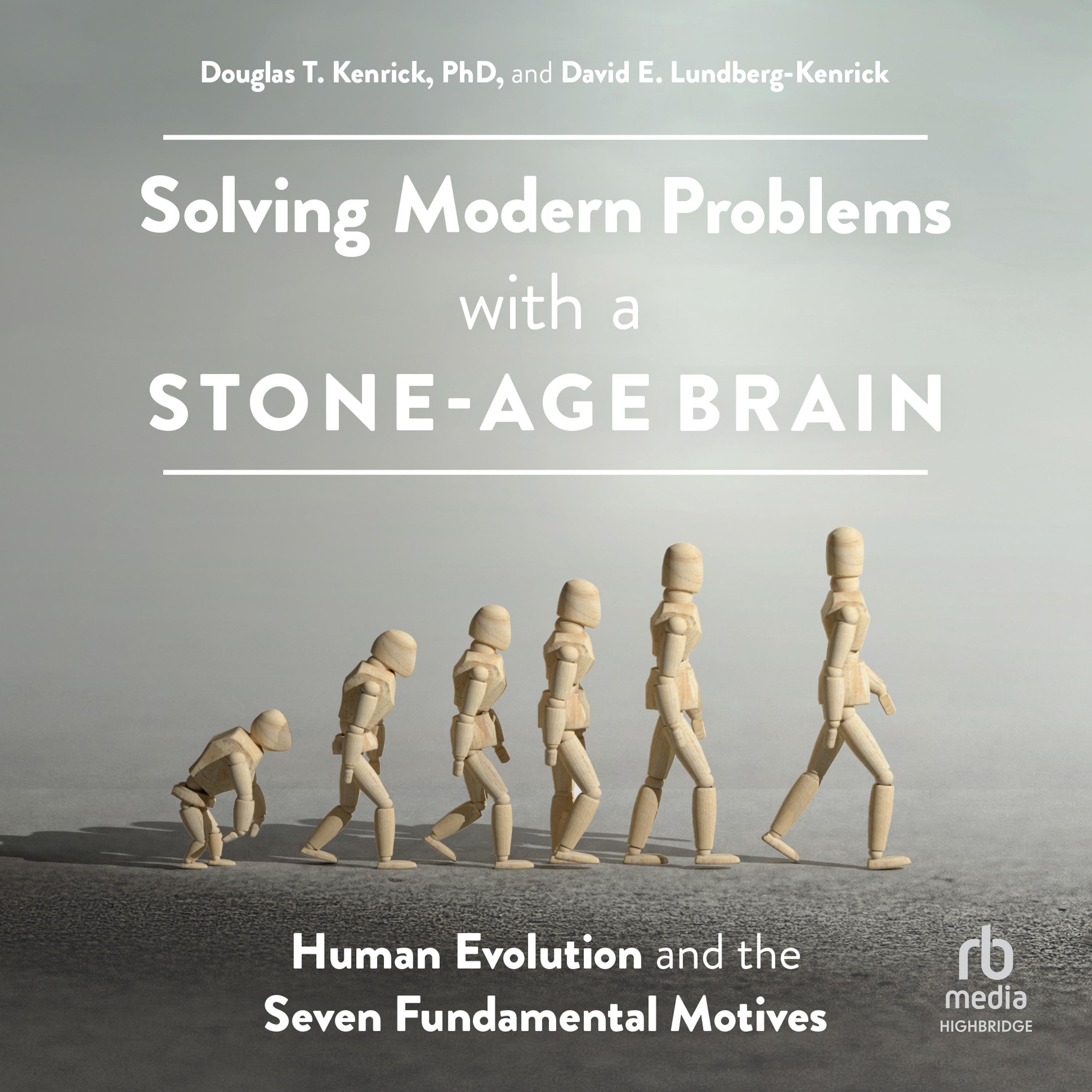 Solving Modern Problems With a Stone-Age Brain