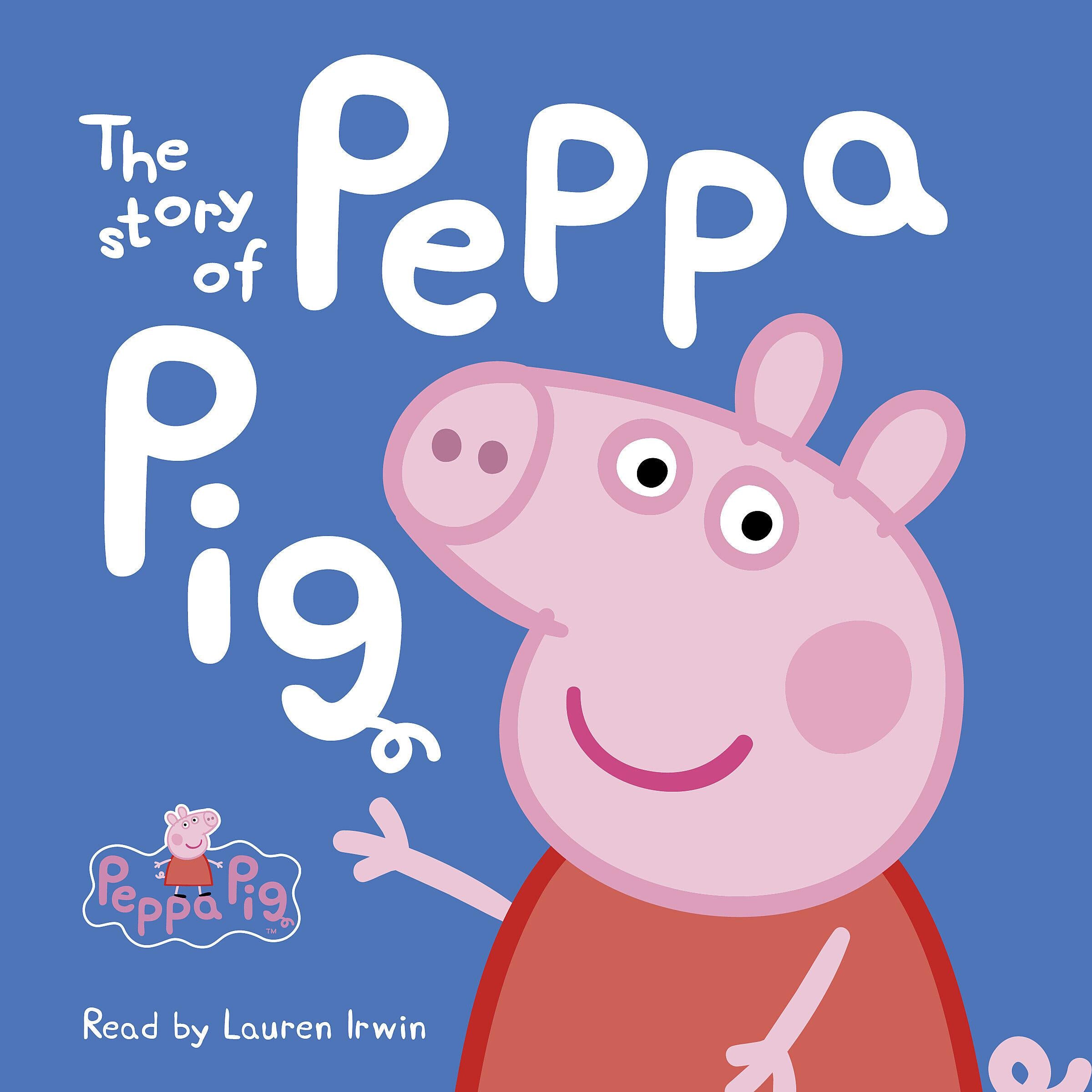 The Story of Peppa Pig (Peppa Pig)