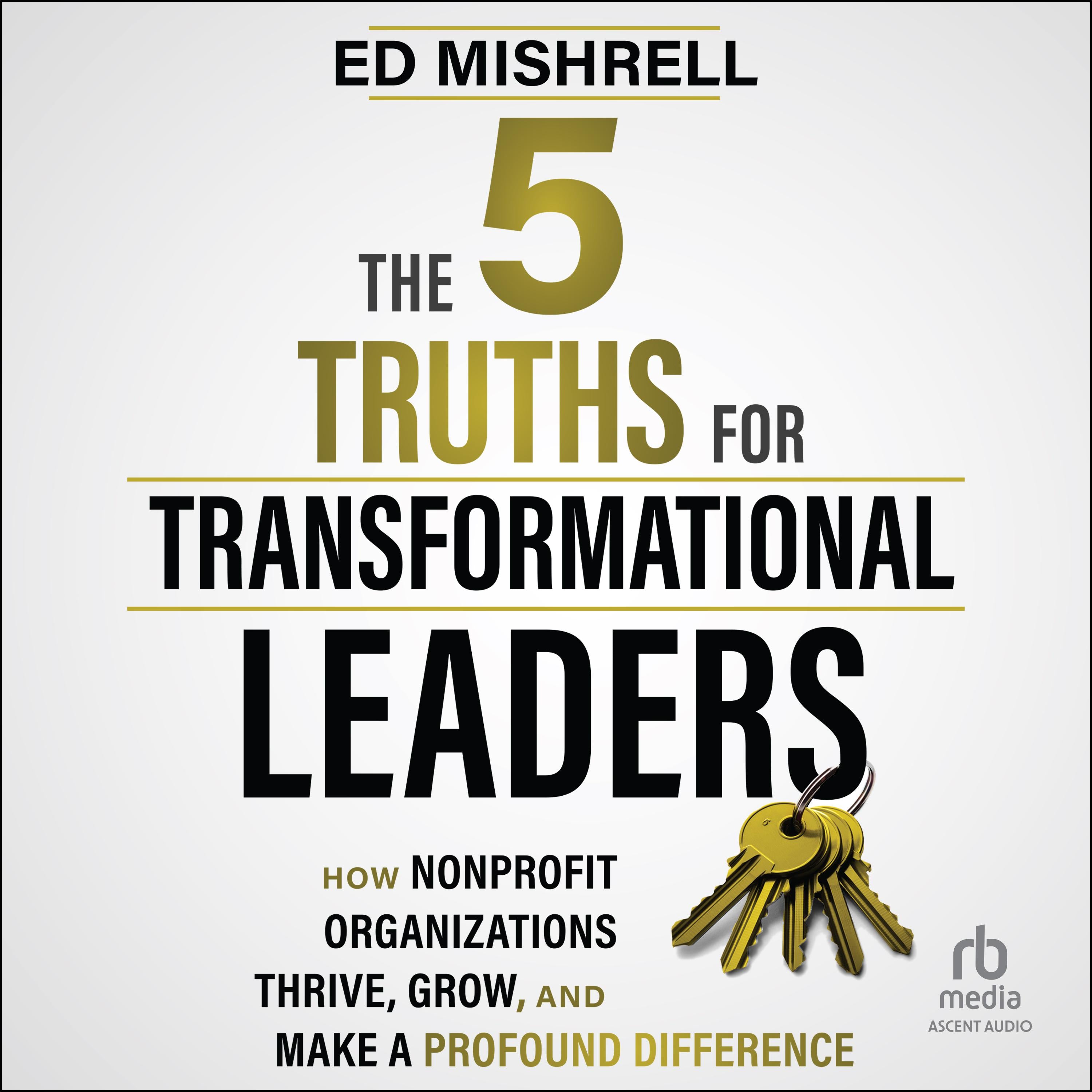 The 5 Truths for Transformational Leaders