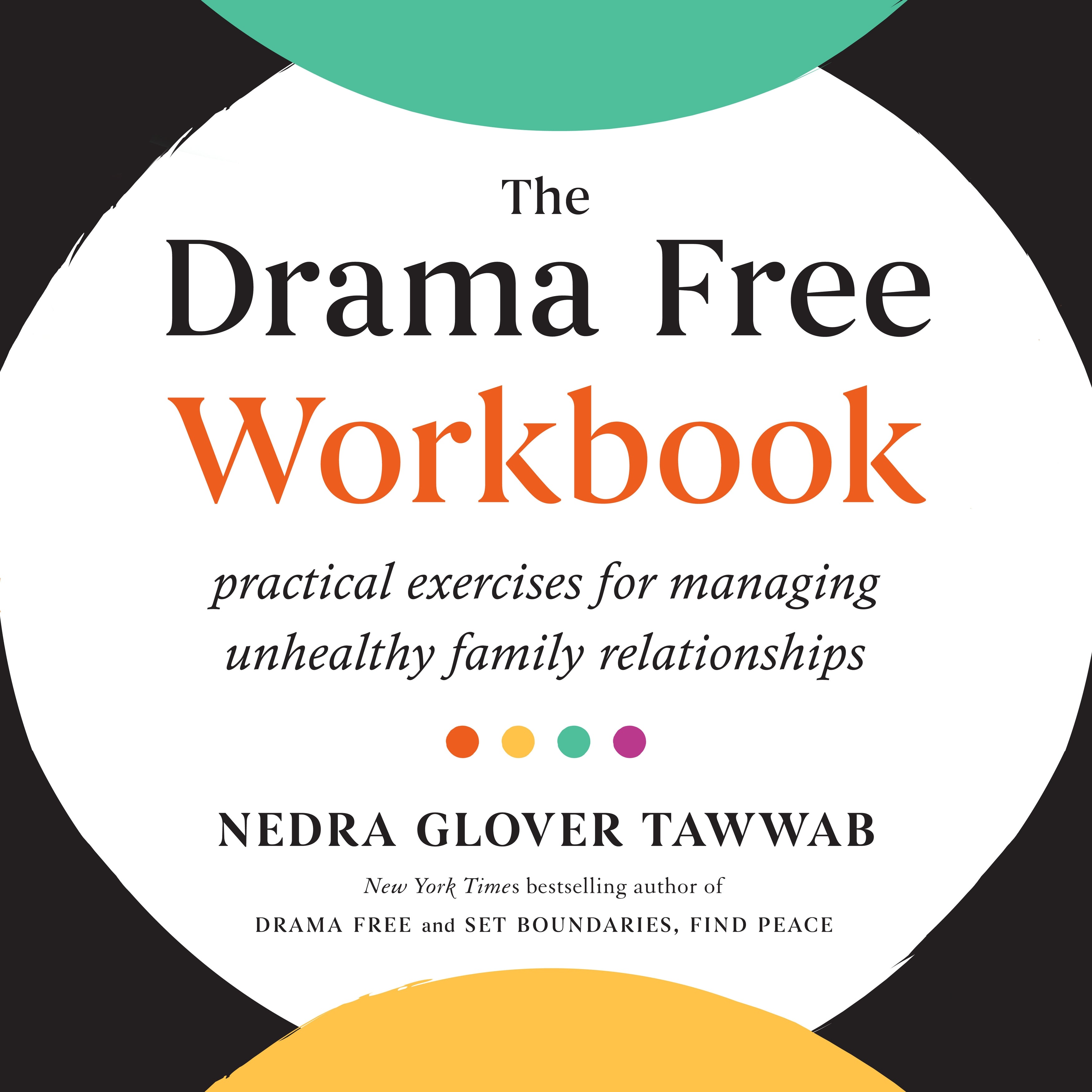 The Drama Free Workbook