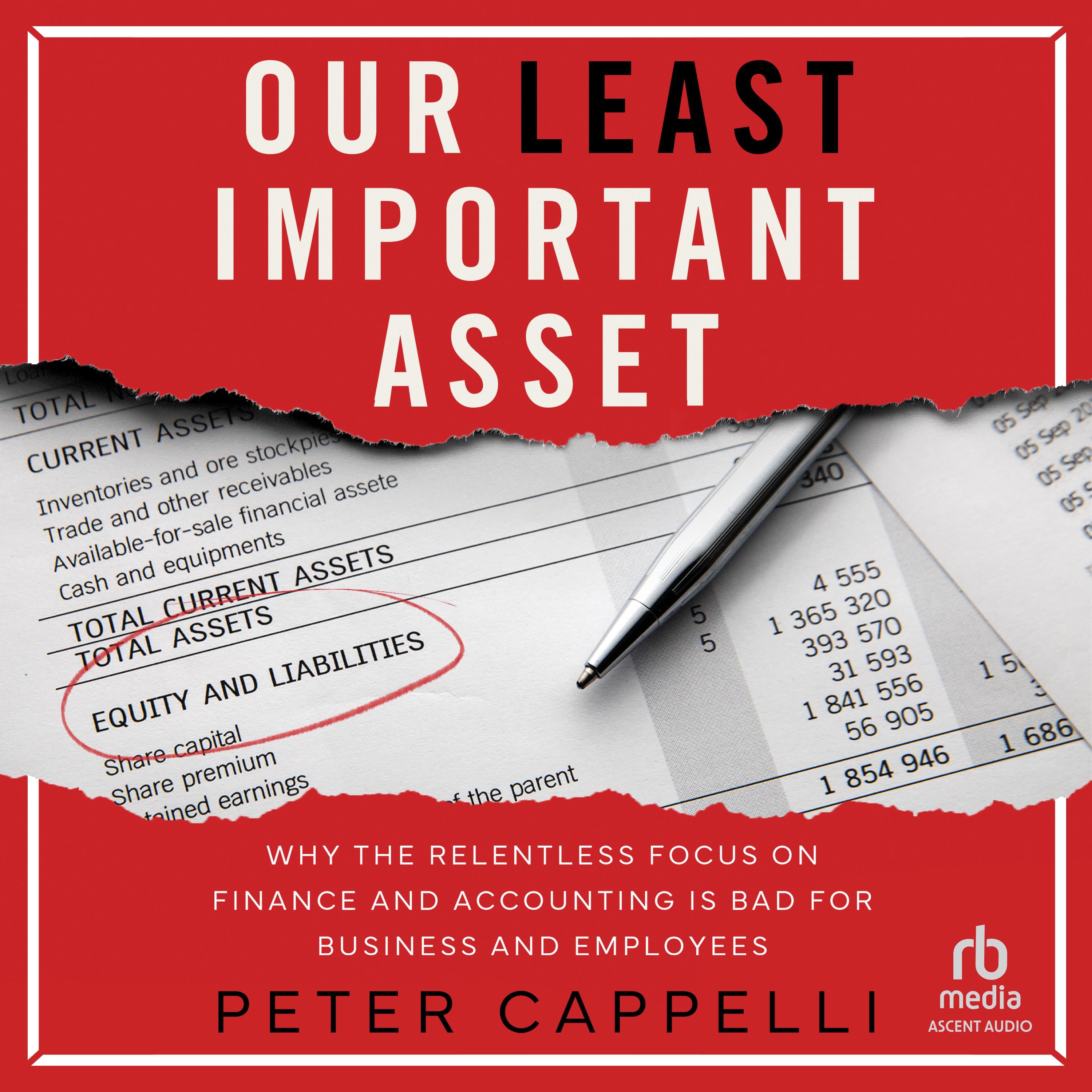Our Least Important Asset
