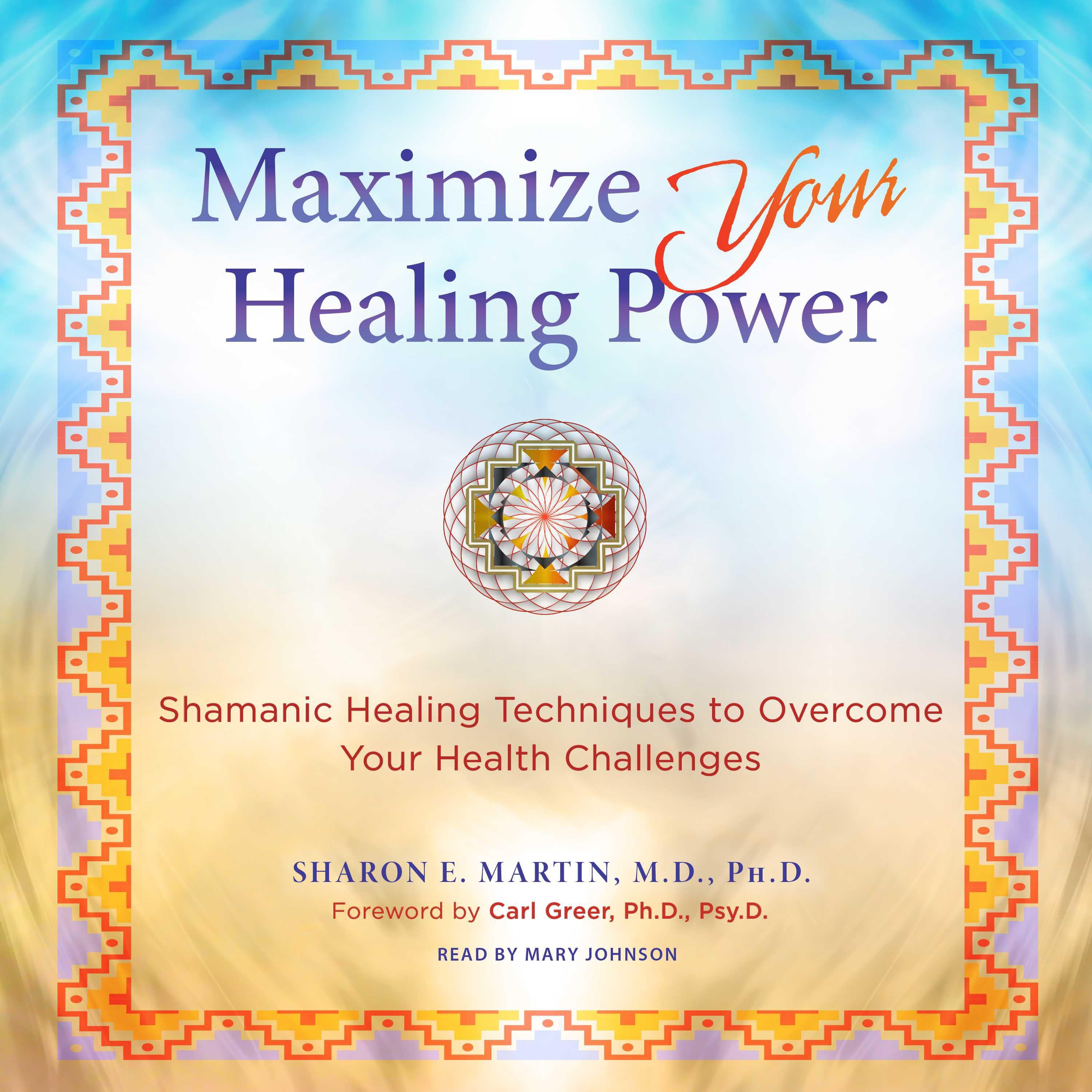 Maximize Your Healing Power