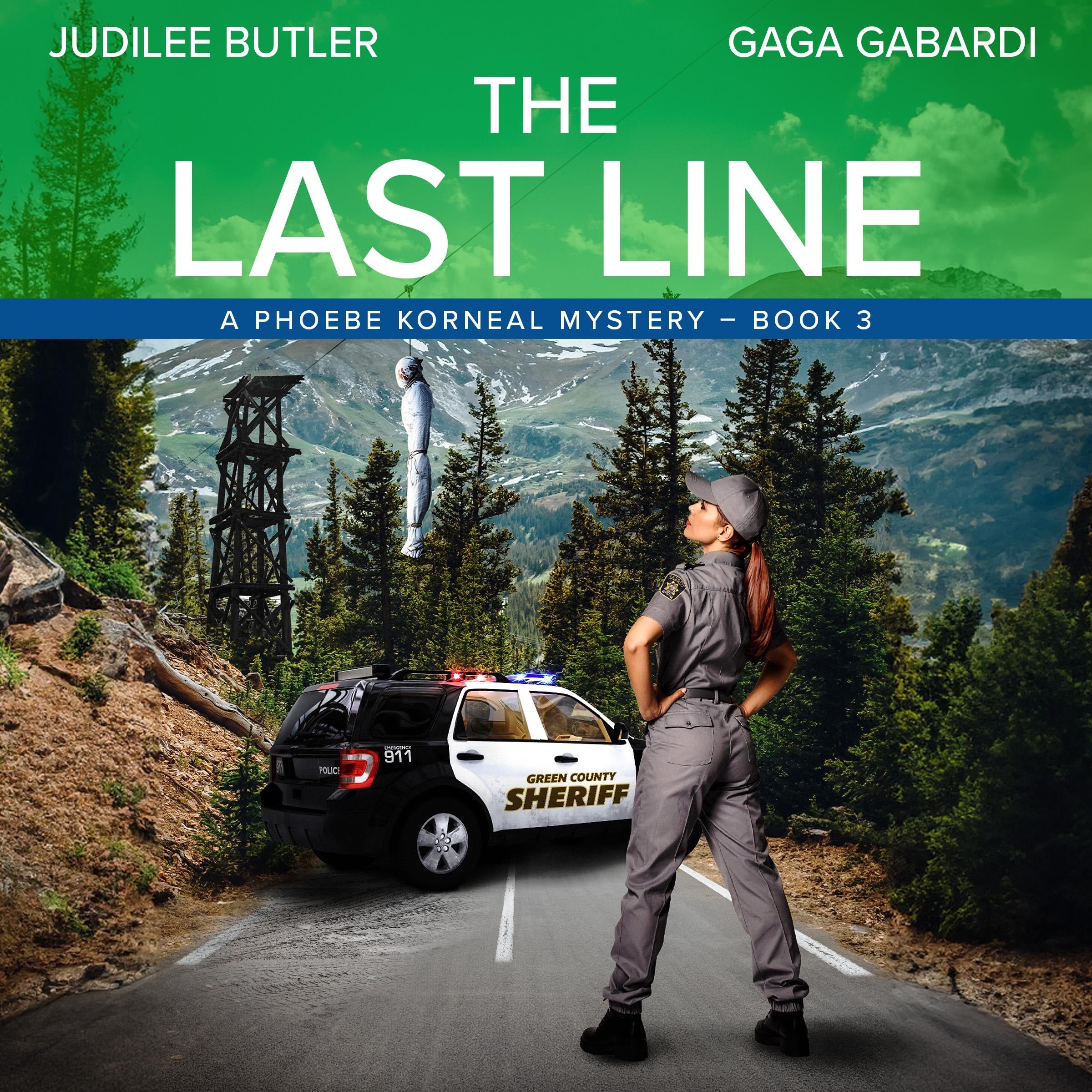 The Last Line A Phoebe Korneal Mystery-Book 3