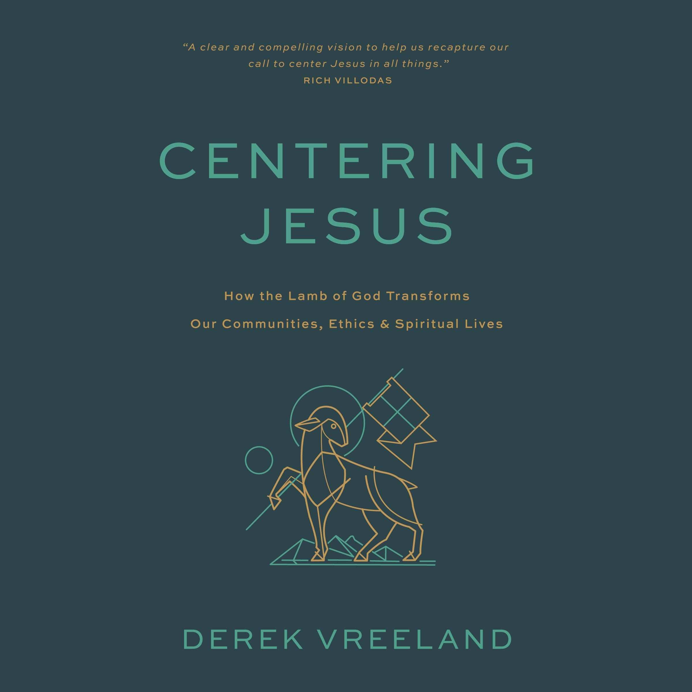 Centering Jesus