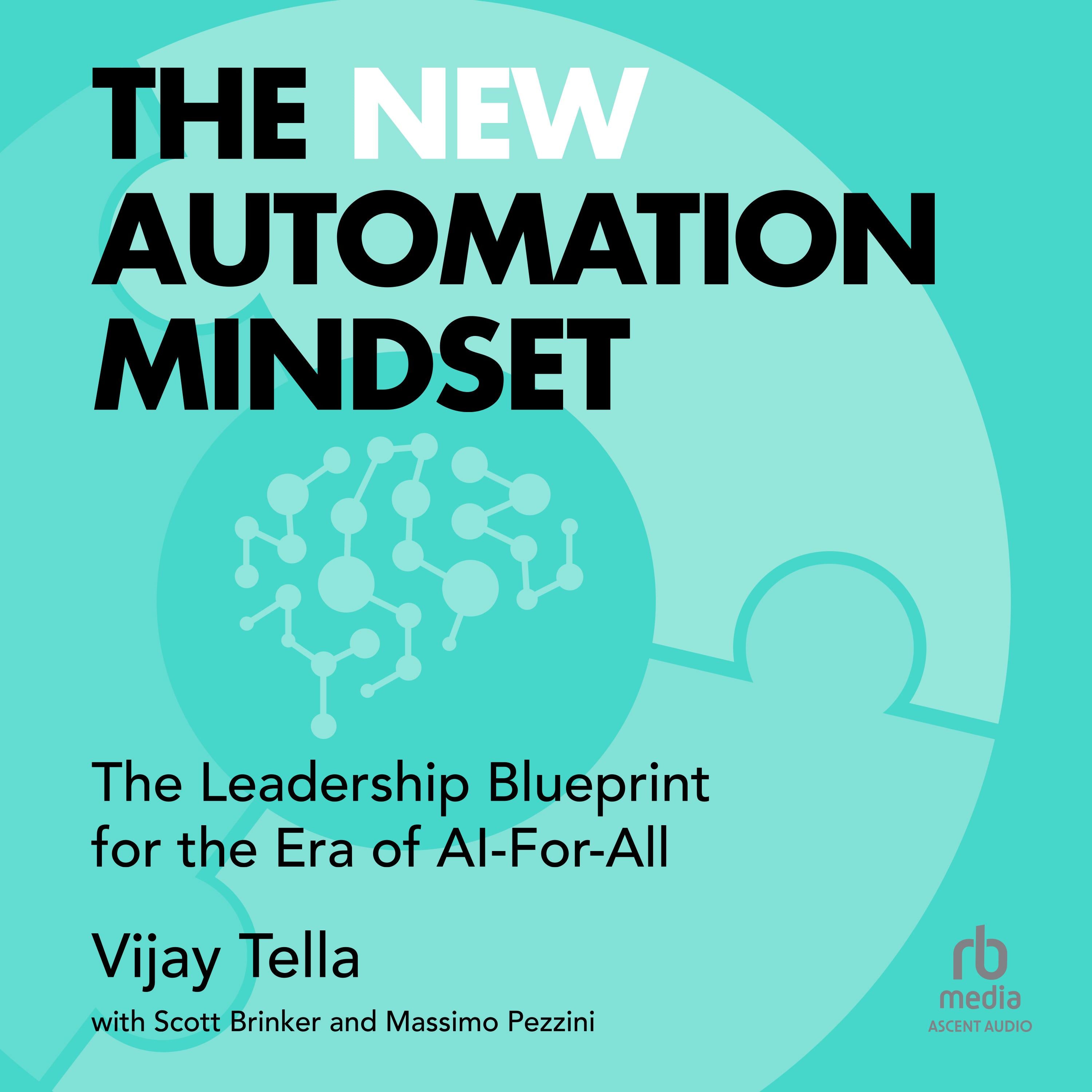 The New Automation Mindset