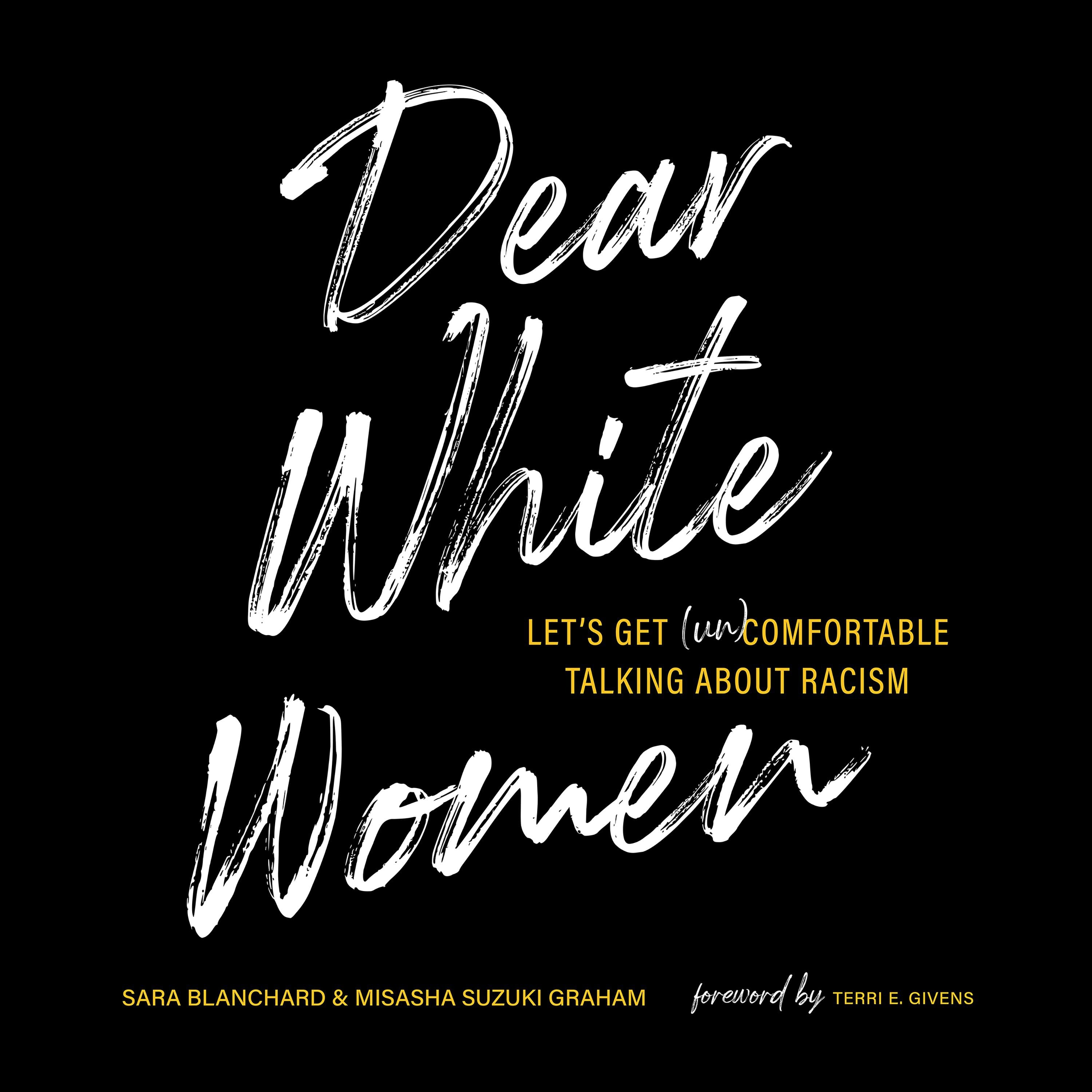 Dear White Women