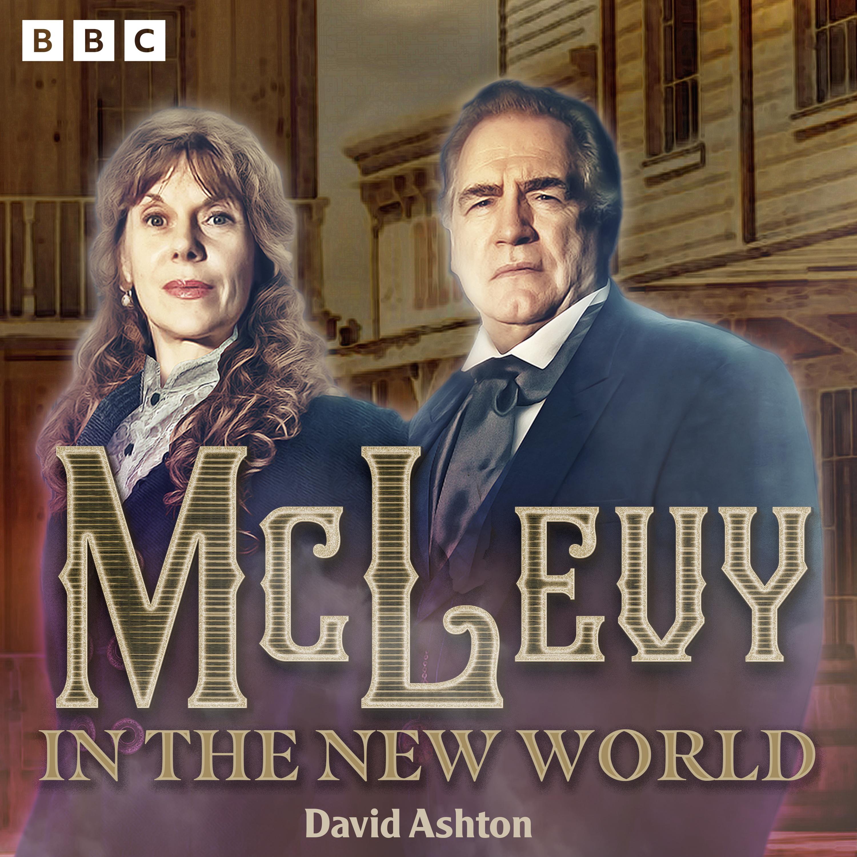 McLevy in the New World: Series 1 and 2