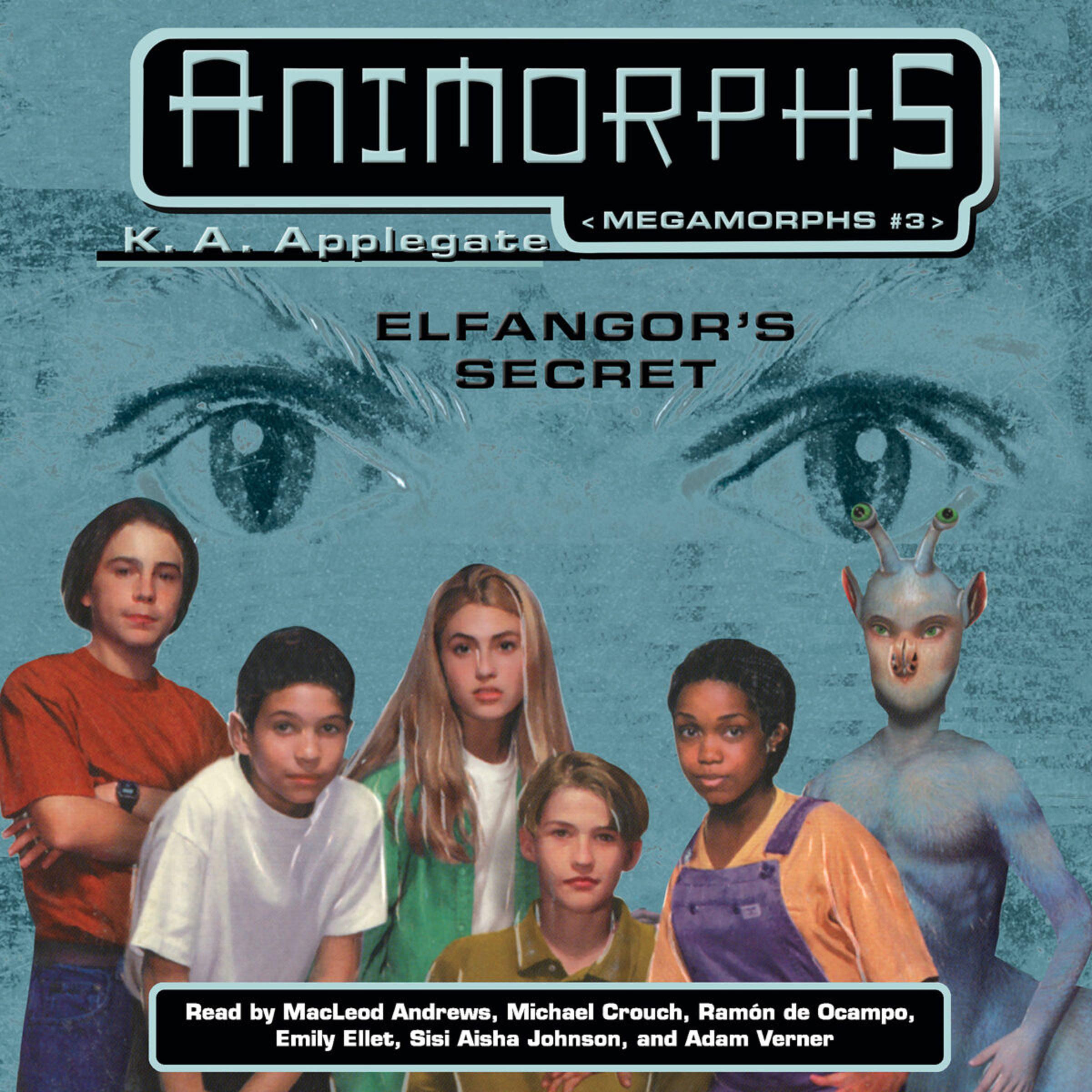 Animorphs Megamorphs #3: Elfangor's Secret