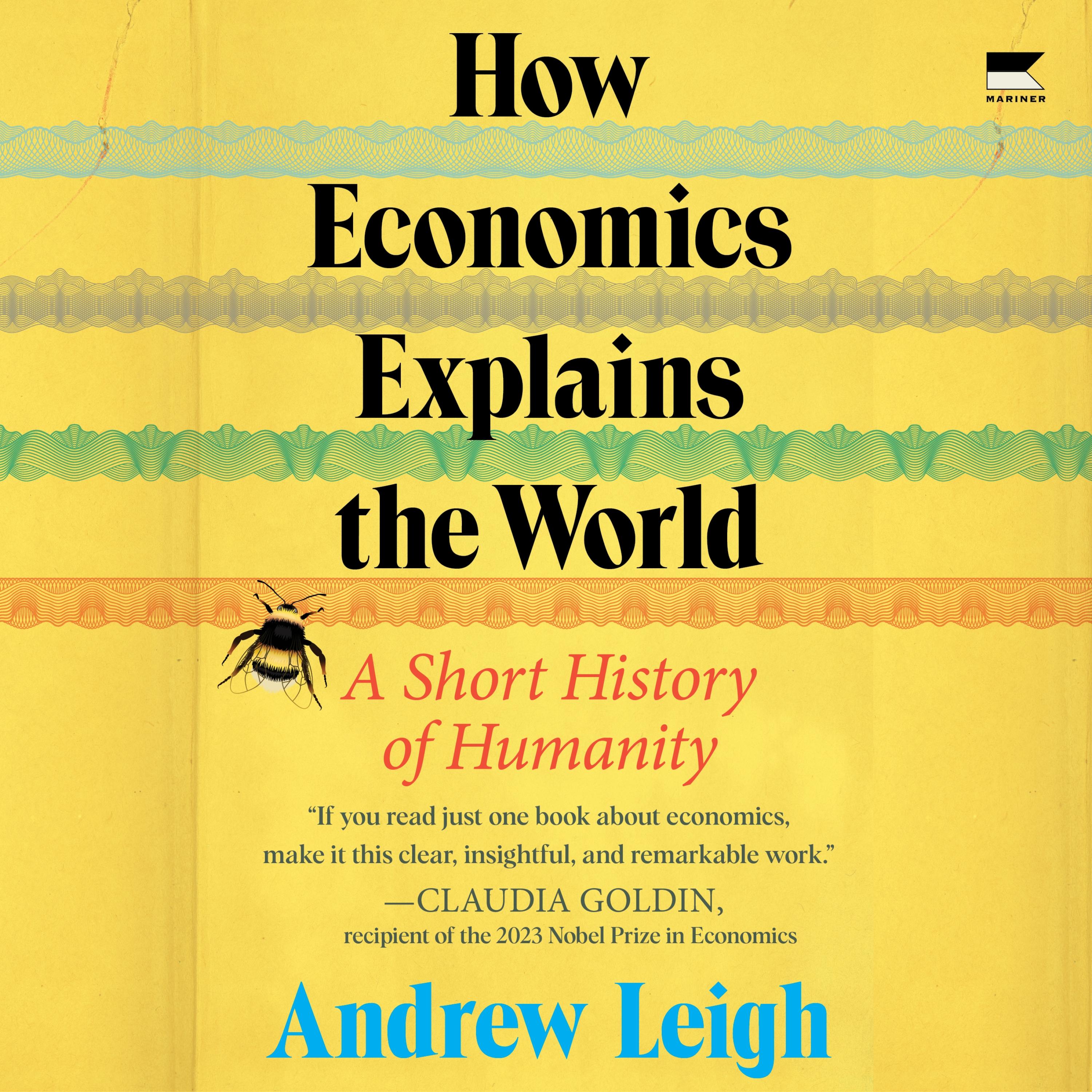 How Economics Explains the World