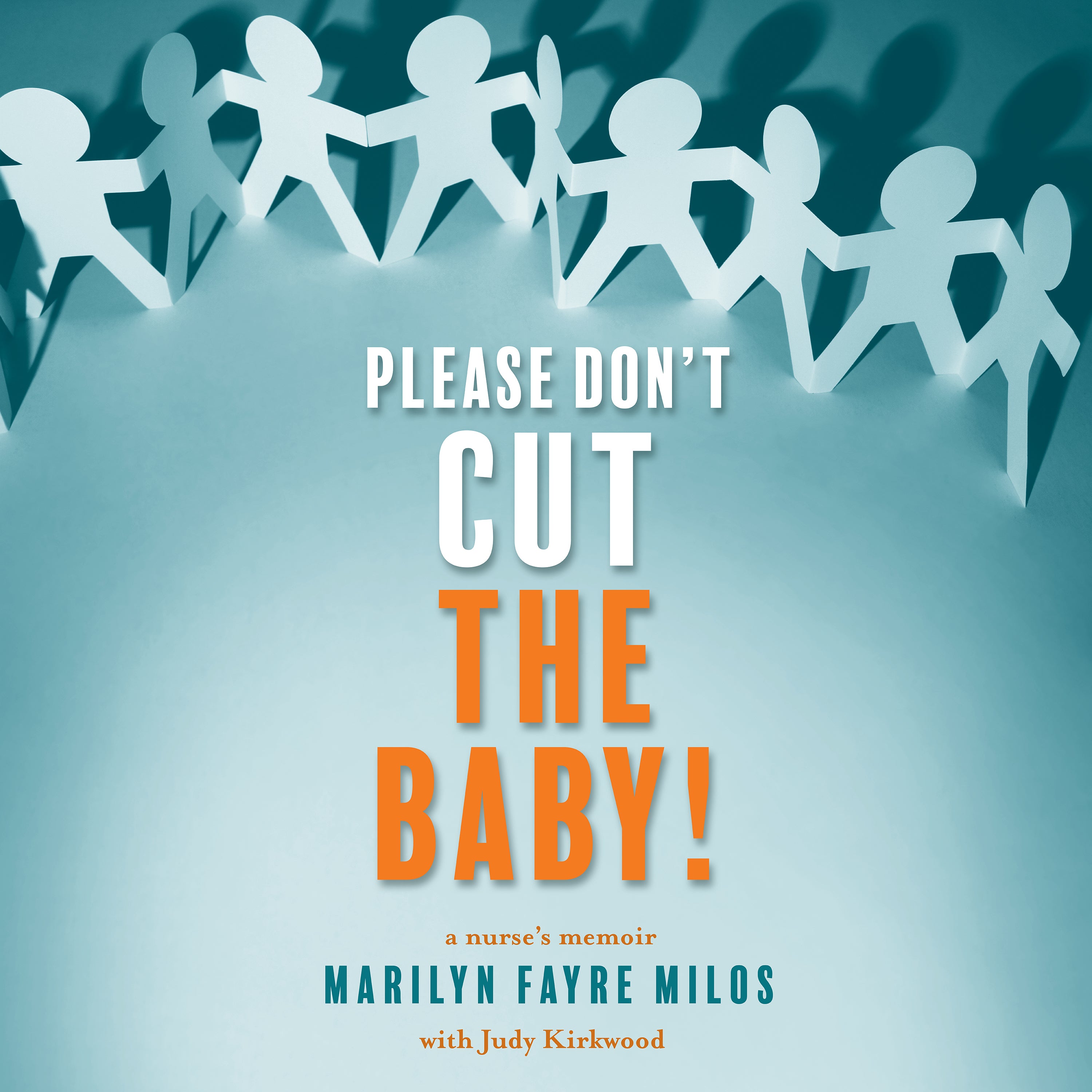 Please Don't Cut the Baby!