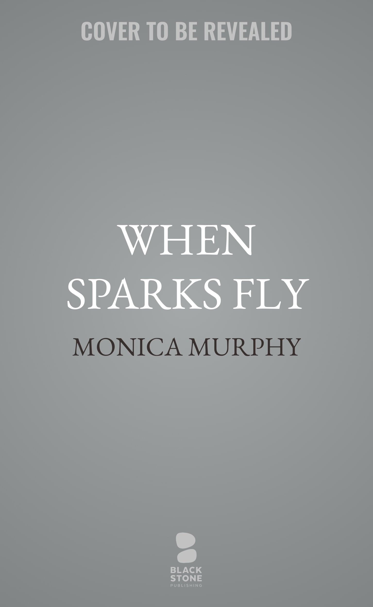 When Sparks Fly