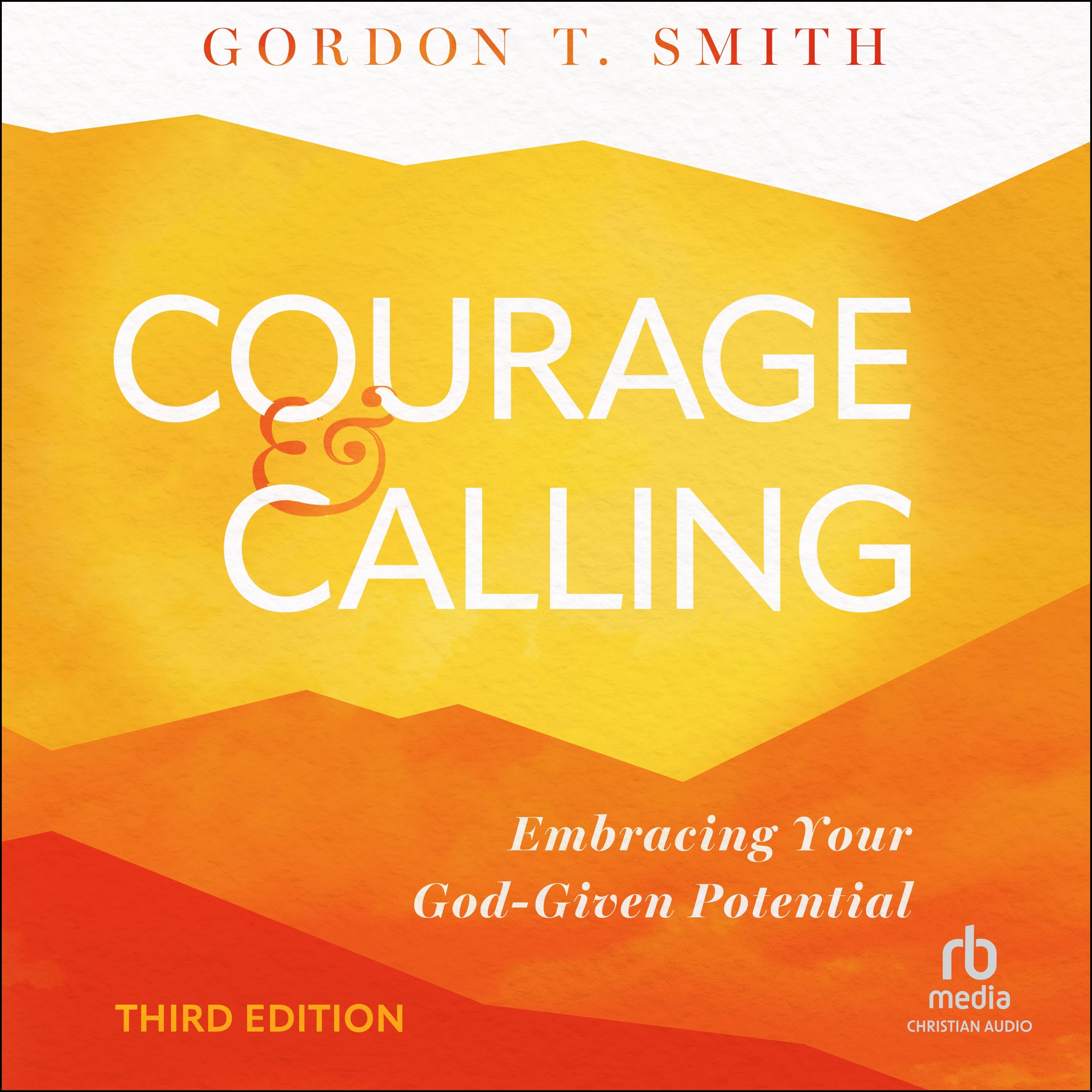 Courage and Calling