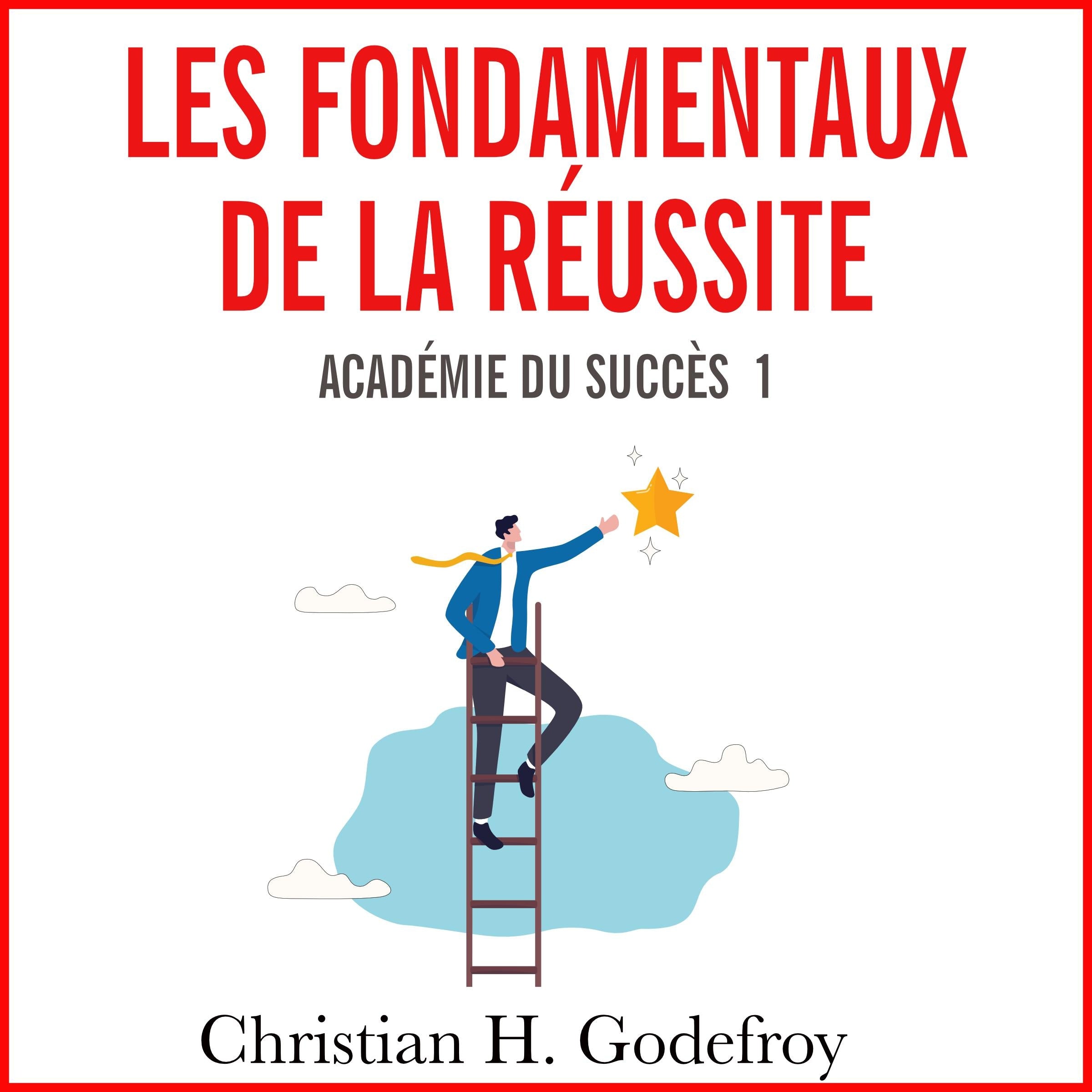 Les fondamentaux de la réussite