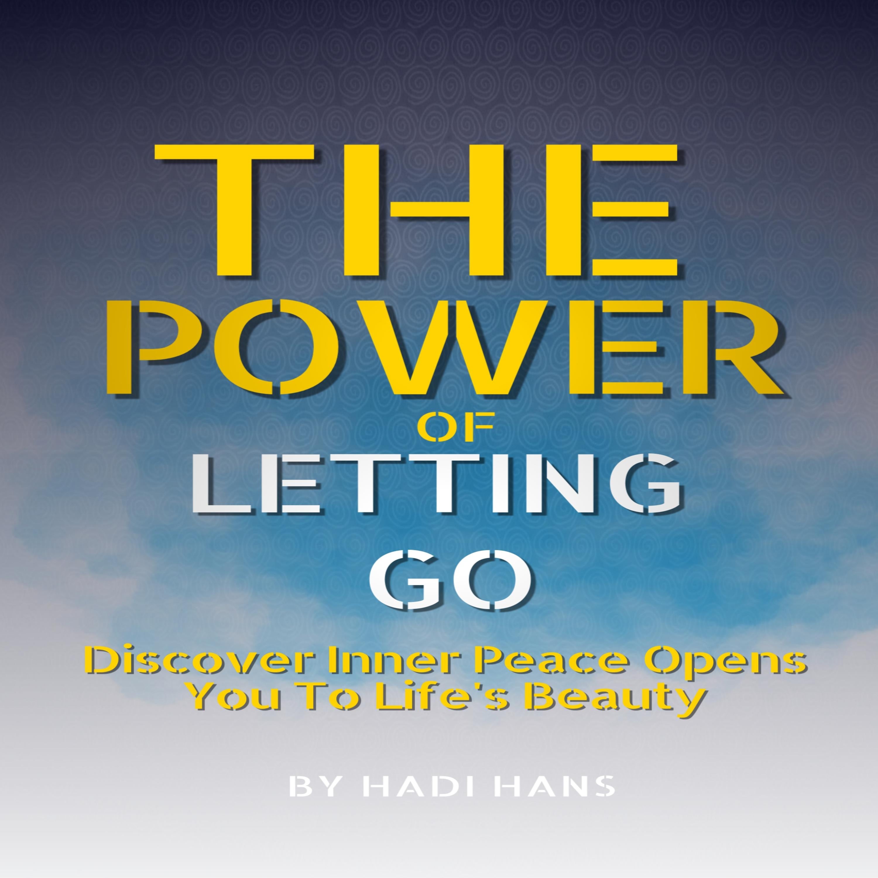 The Power of Letting Go