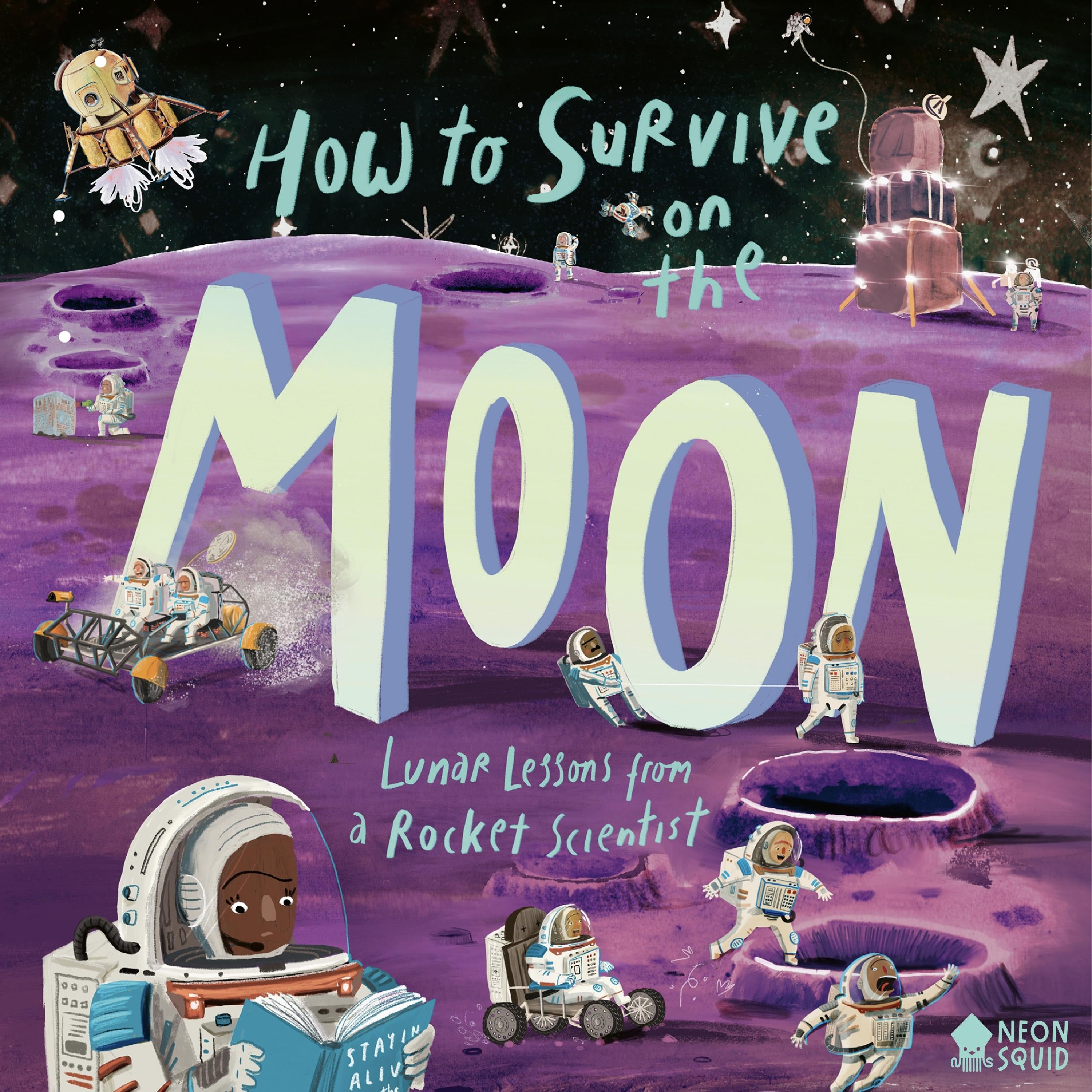 How to Survive on the Moon