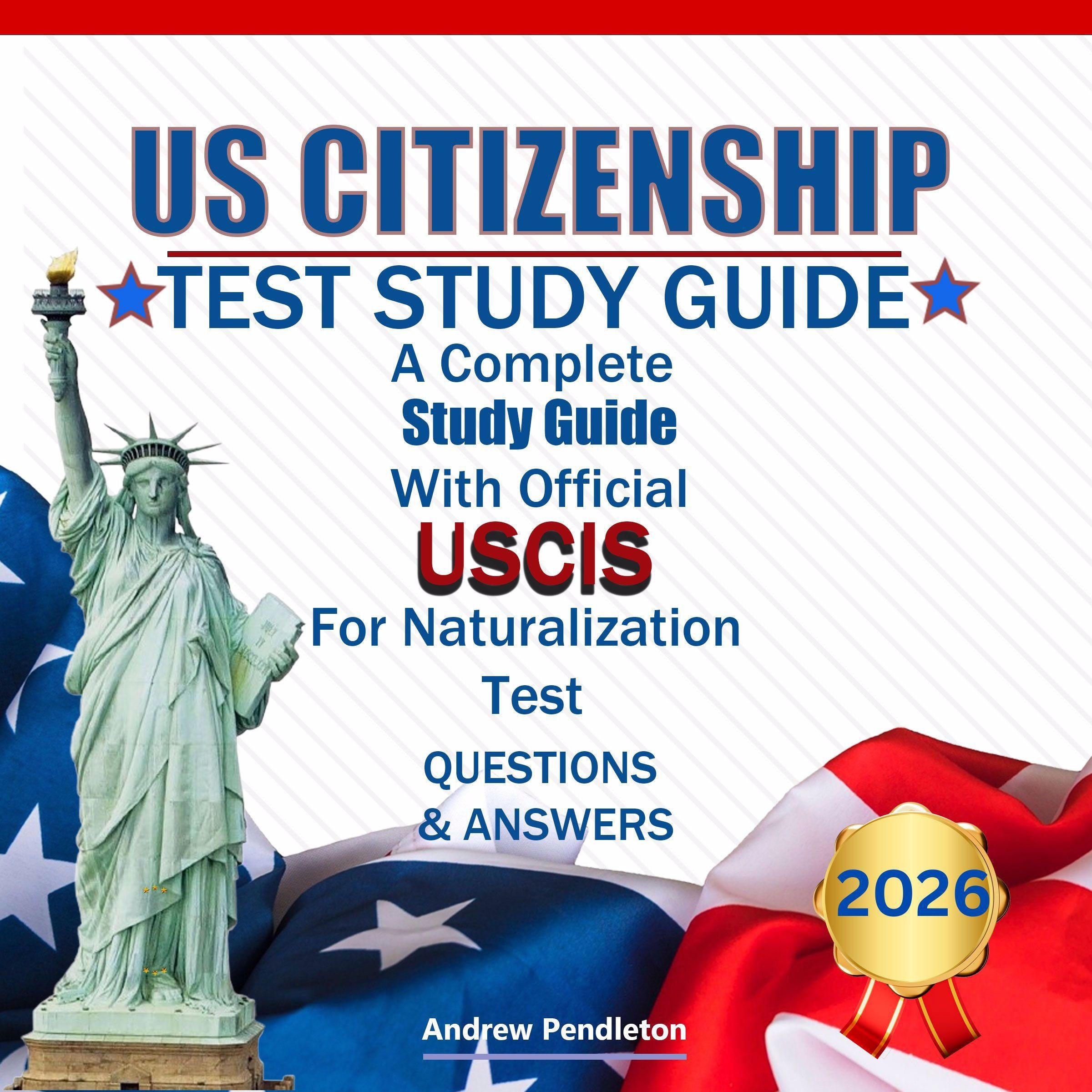 US Citizenship Test Study Guide