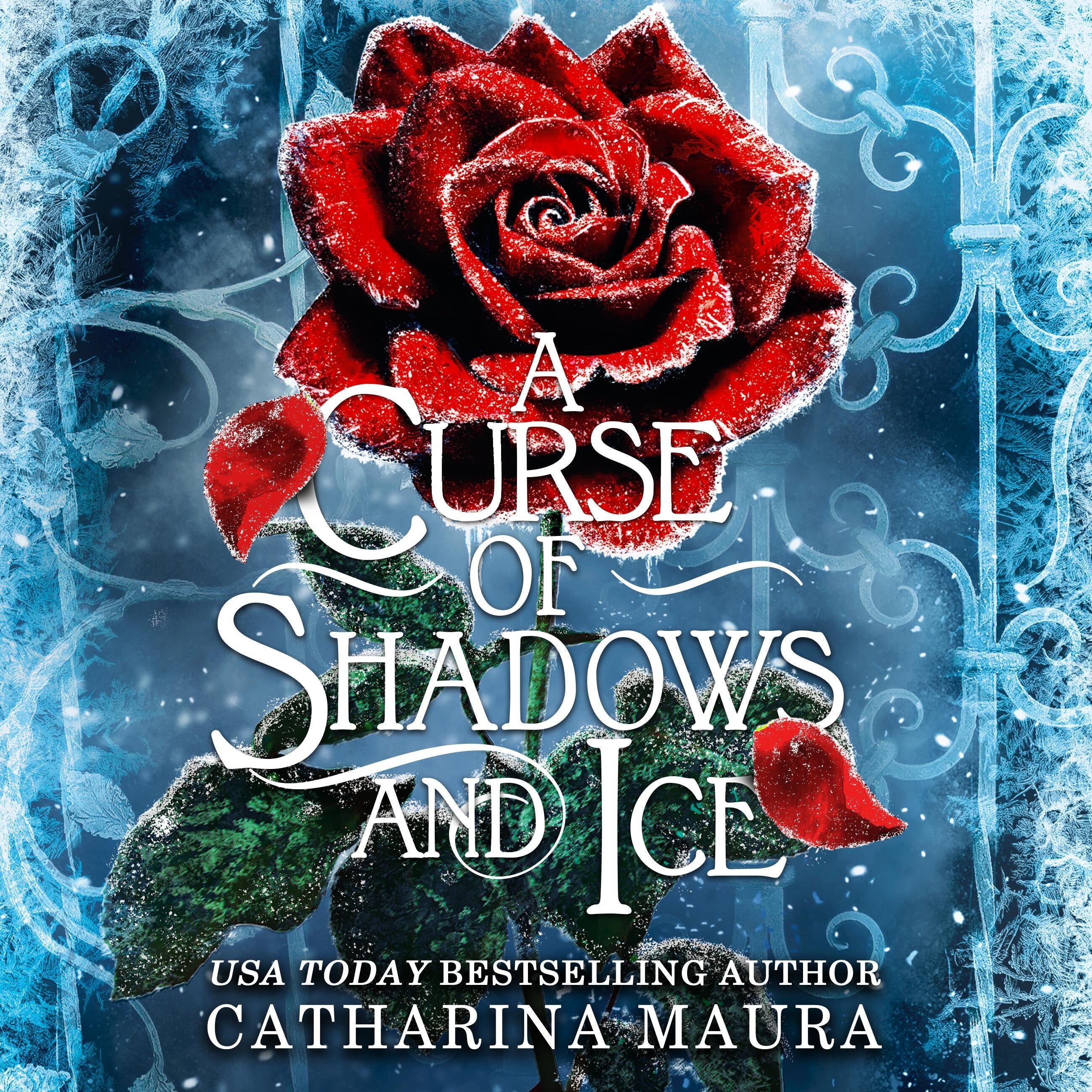 A Curse of Shadows and Ice