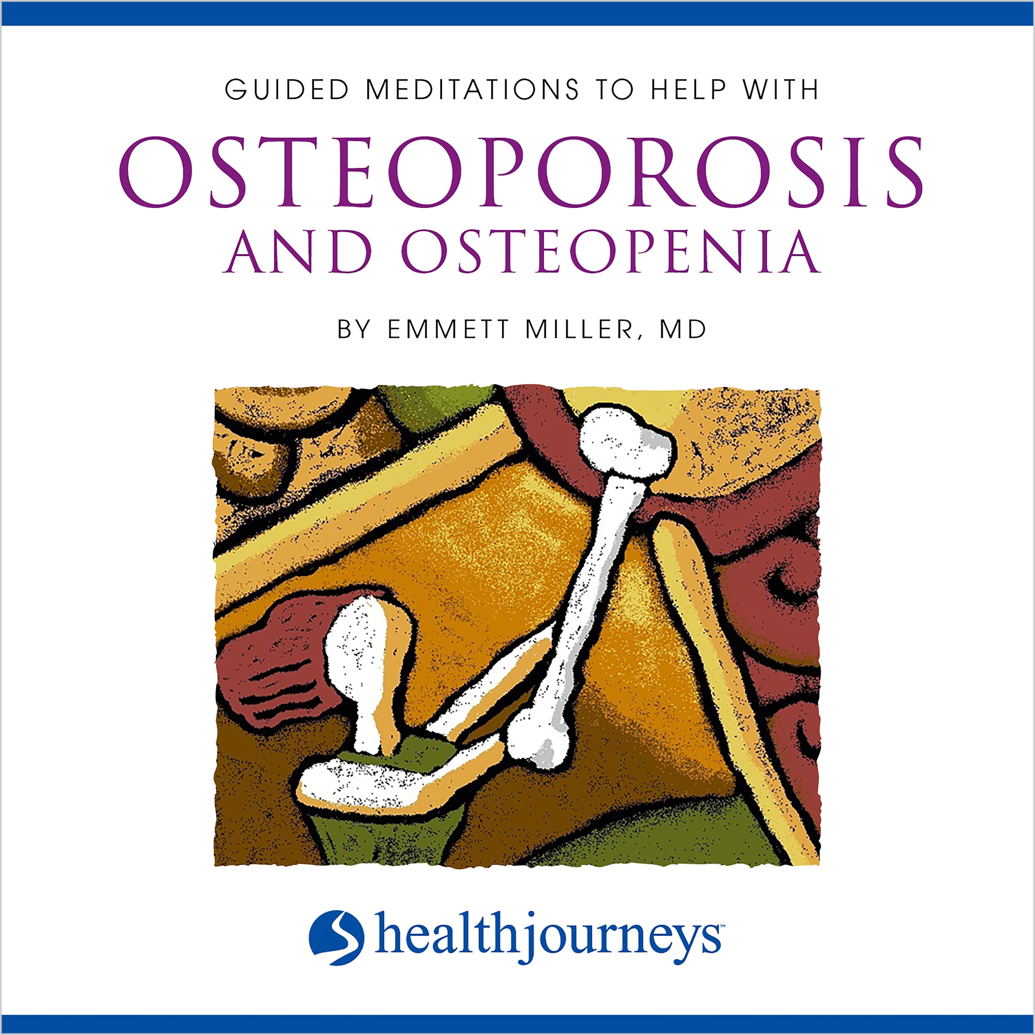 Help With Osteoporosis and Osteopenia