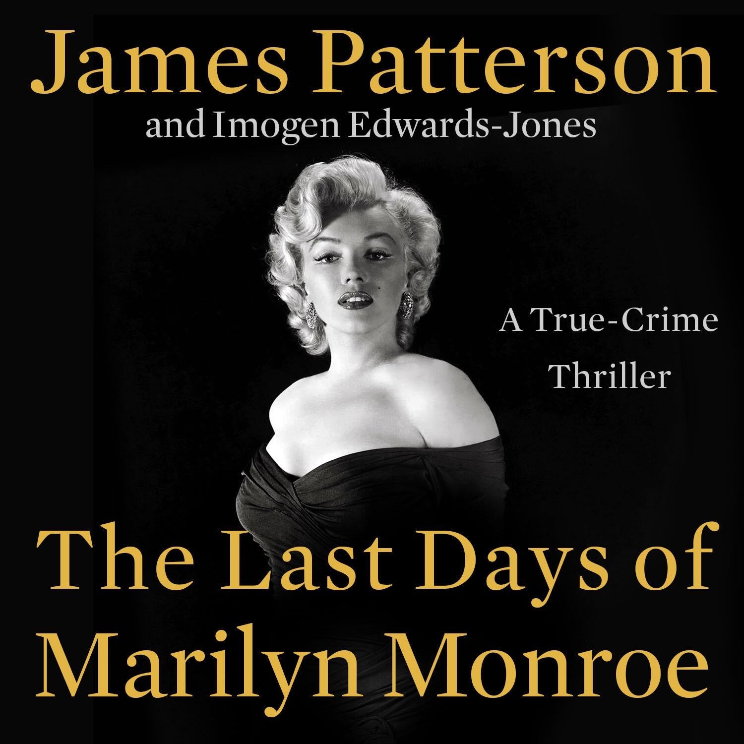 The Last Days of Marilyn Monroe