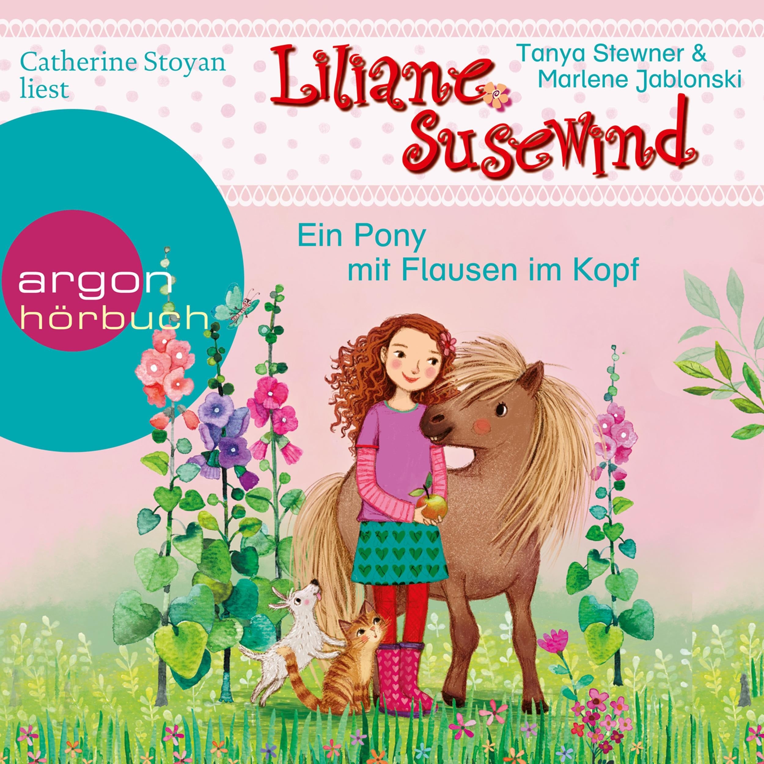 Ein Pony mit Flausen im Kopf - Liliane Susewind (Ungekürzte Lesung)