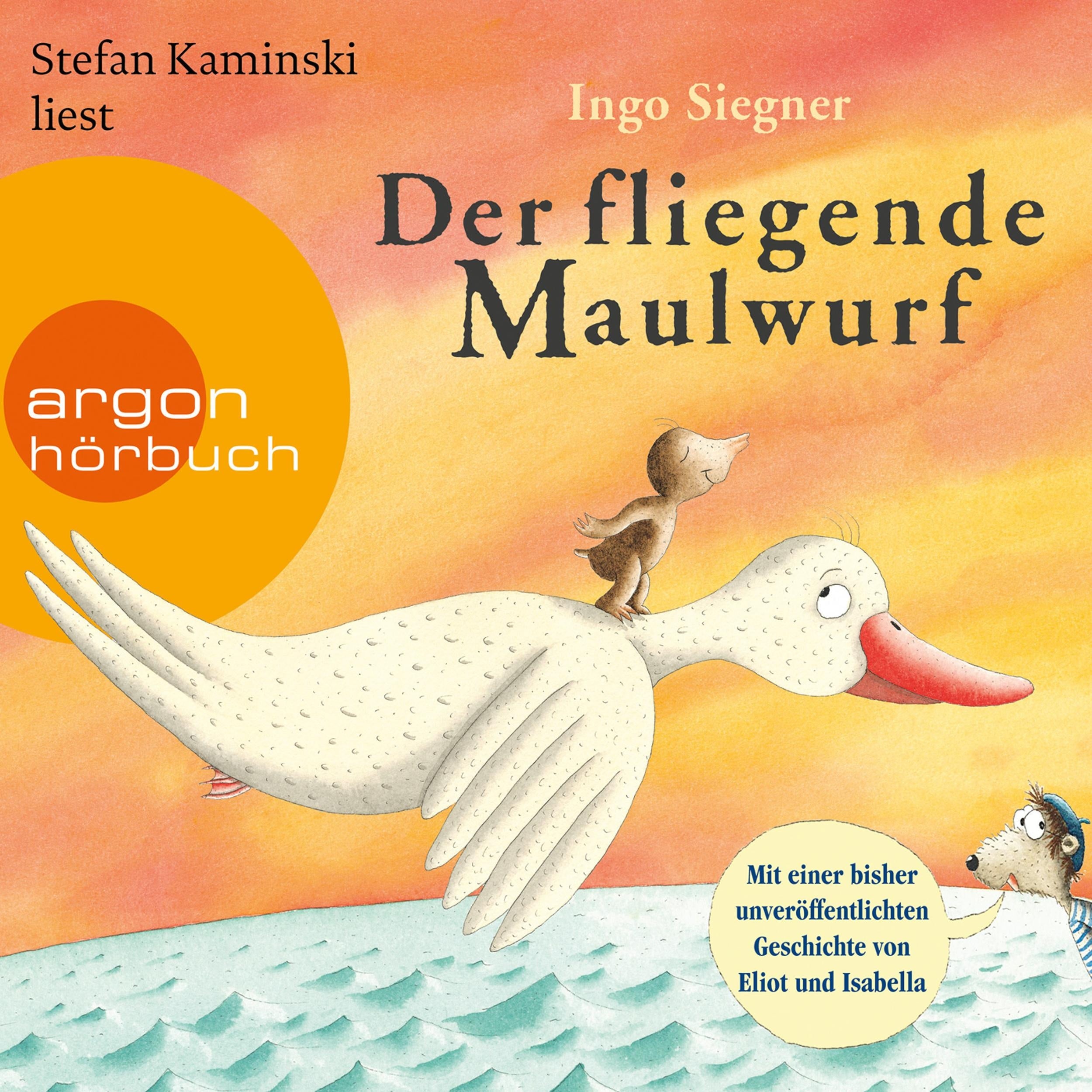 Der fliegende Maulwurf (Gekürzte Lesung mit Musik)