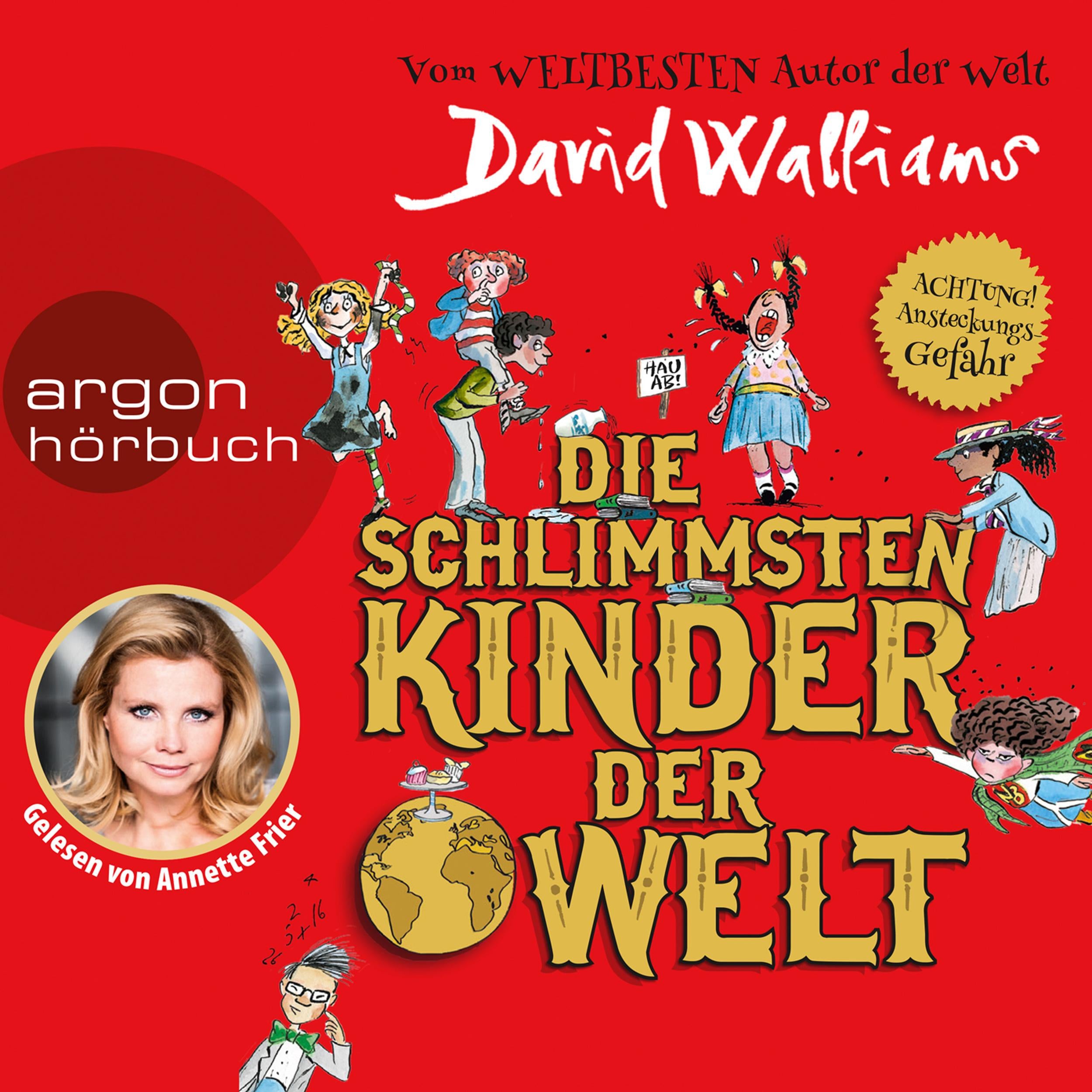 Die schlimmsten Kinder der Welt (Ungekürzte Lesung mit Musik)