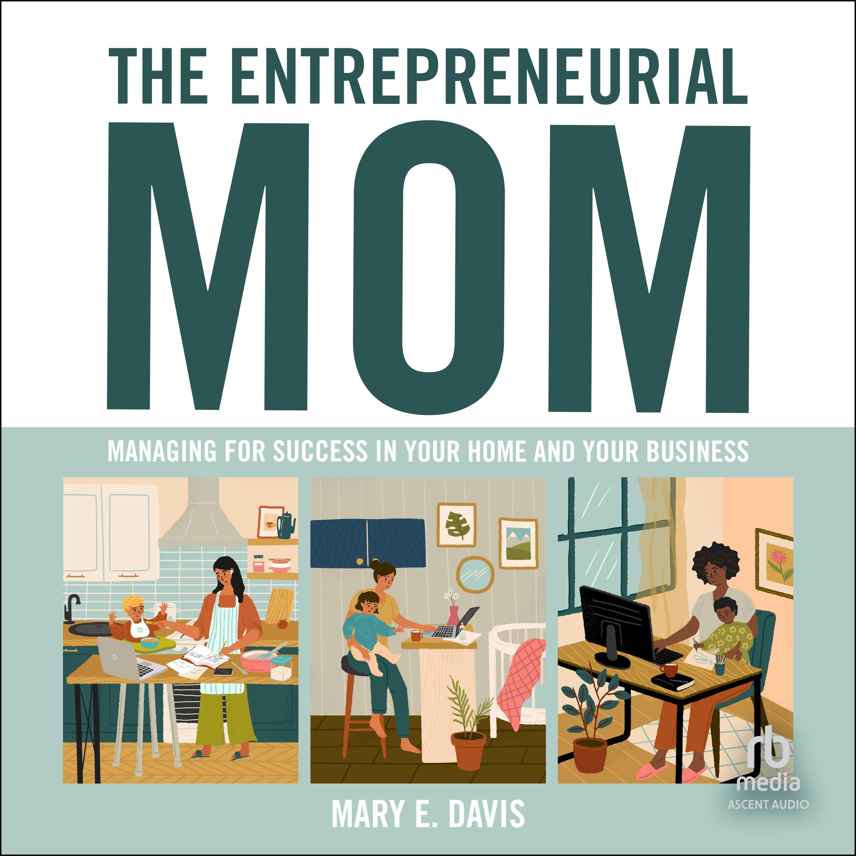 The Entrepreneurial Mom