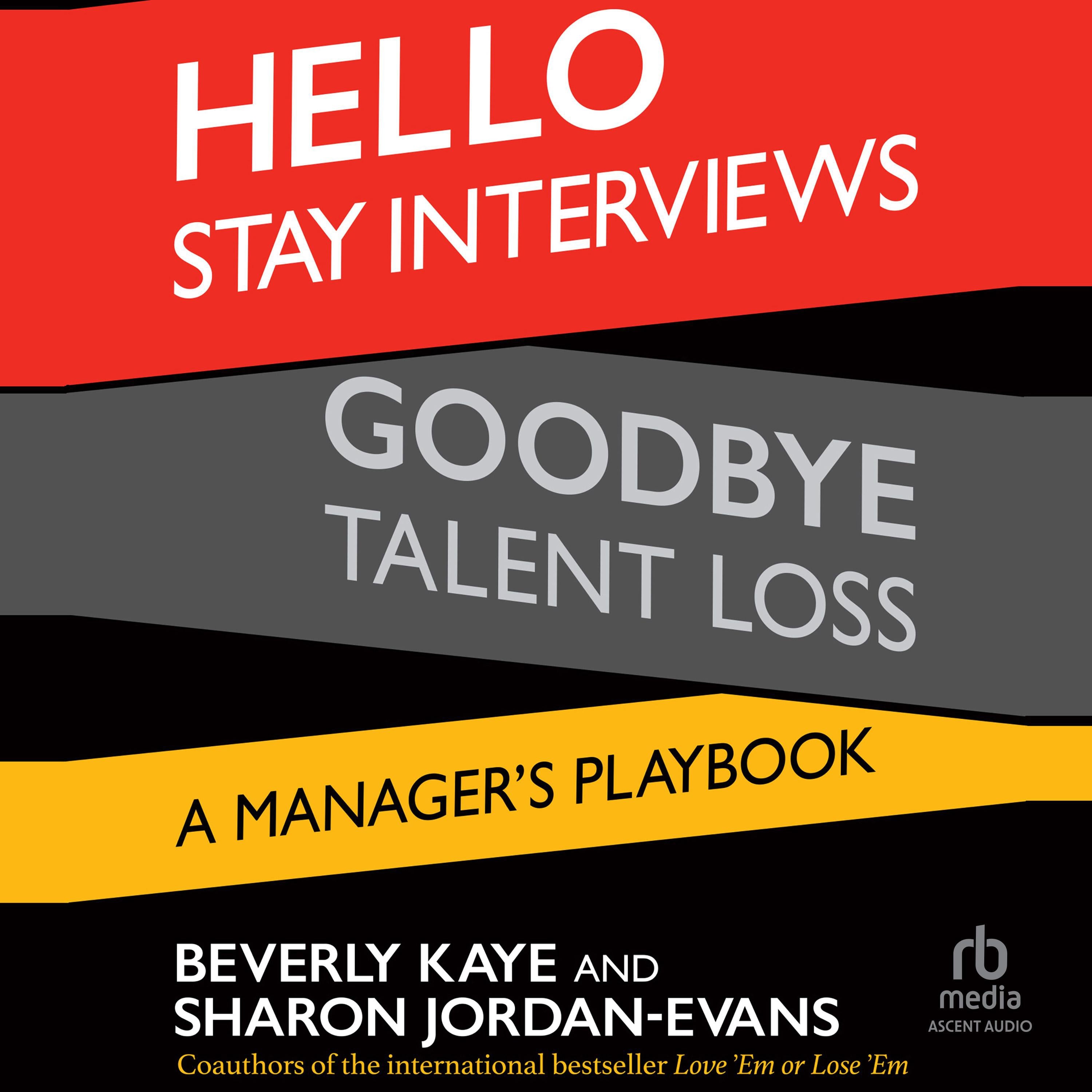 Hello Stay Interviews, Goodbye Talent Loss