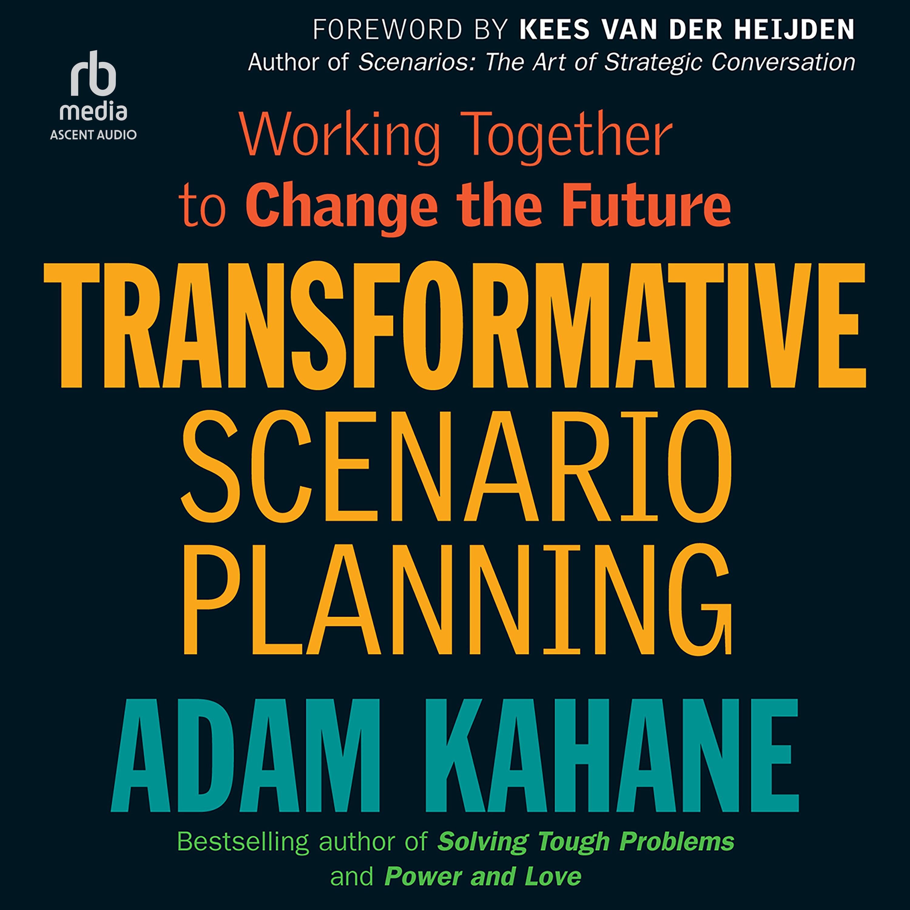 Transformative Scenario Planning