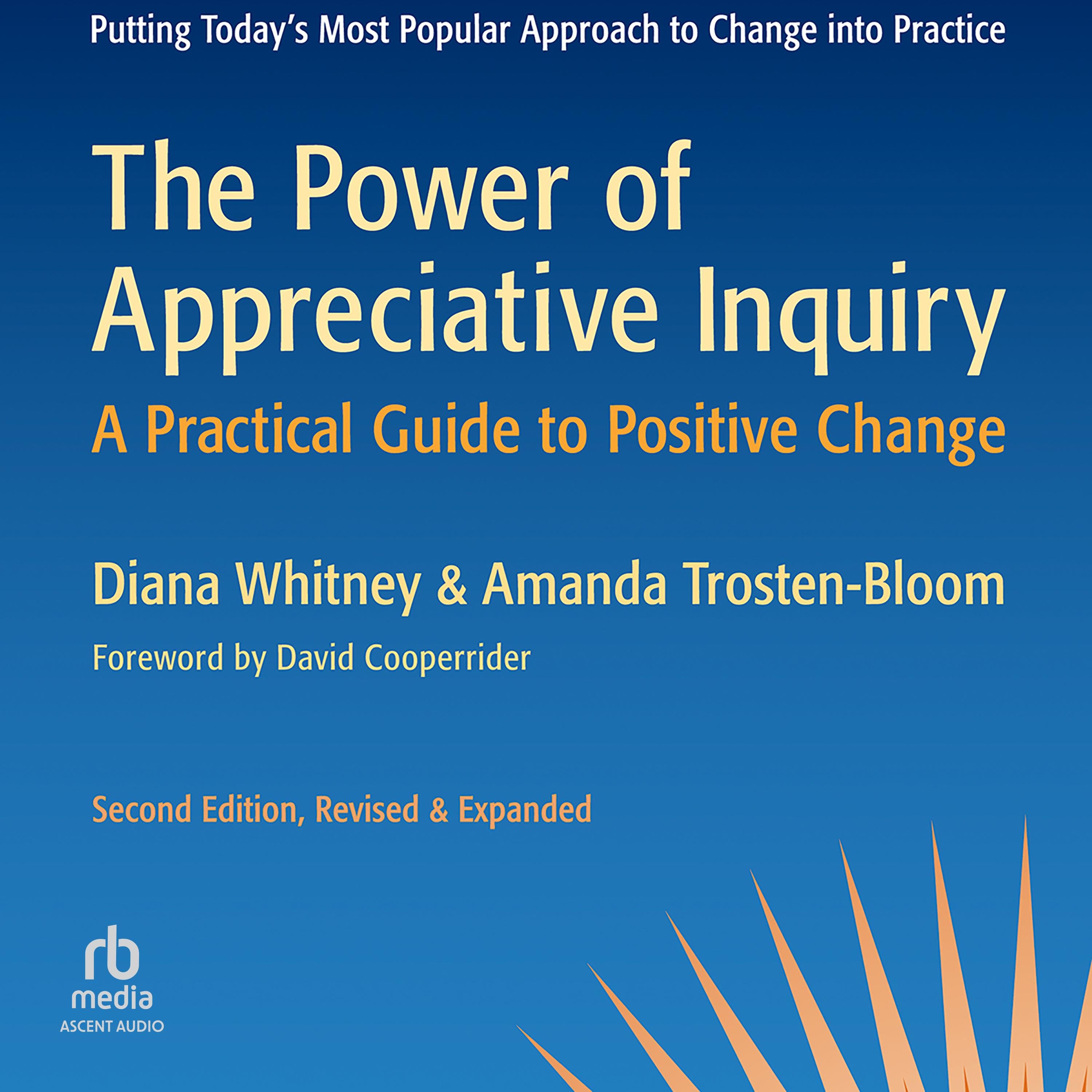 The Power of Appreciative Inquiry, 2nd Edition