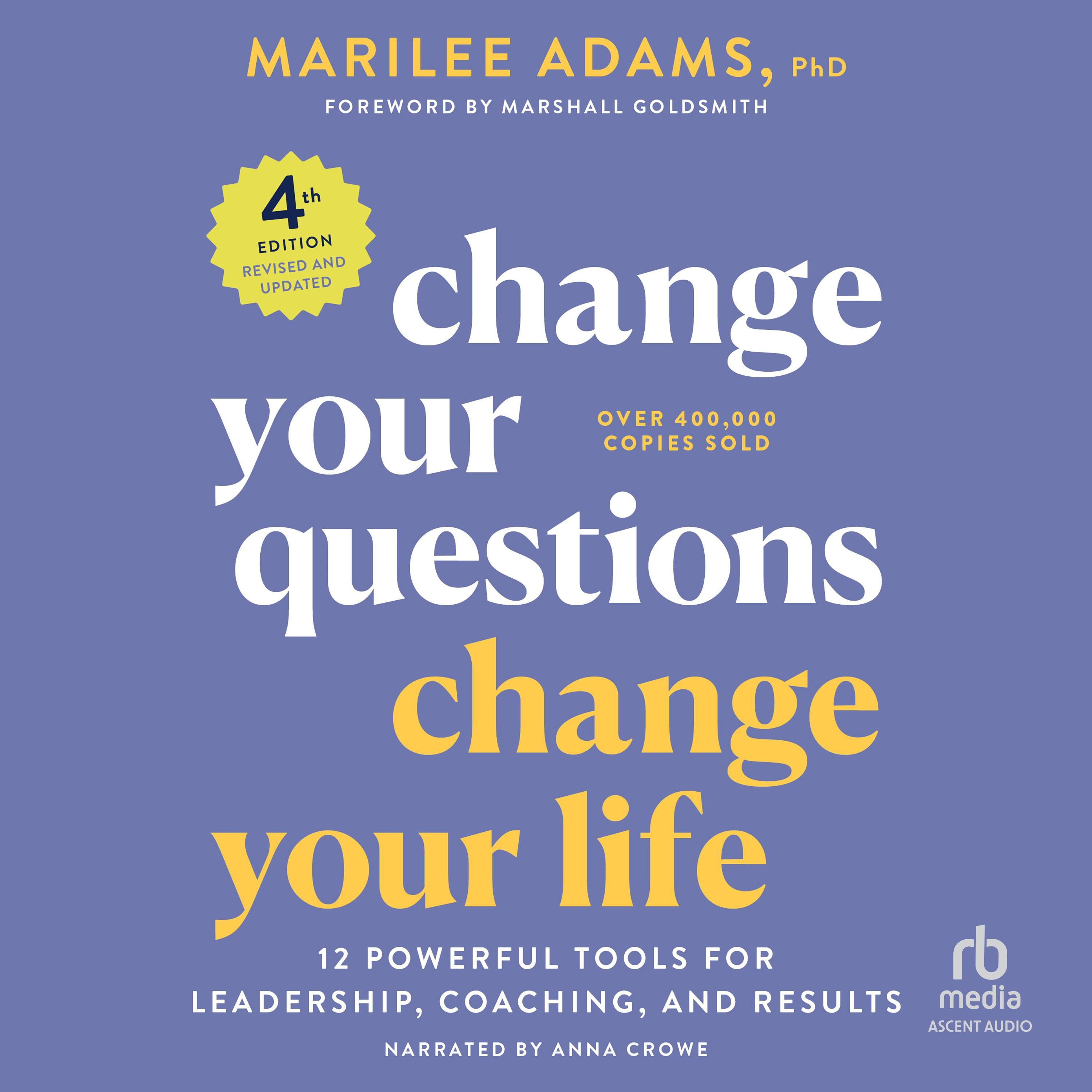 Change Your Questions, Change Your Life, 4th Edition