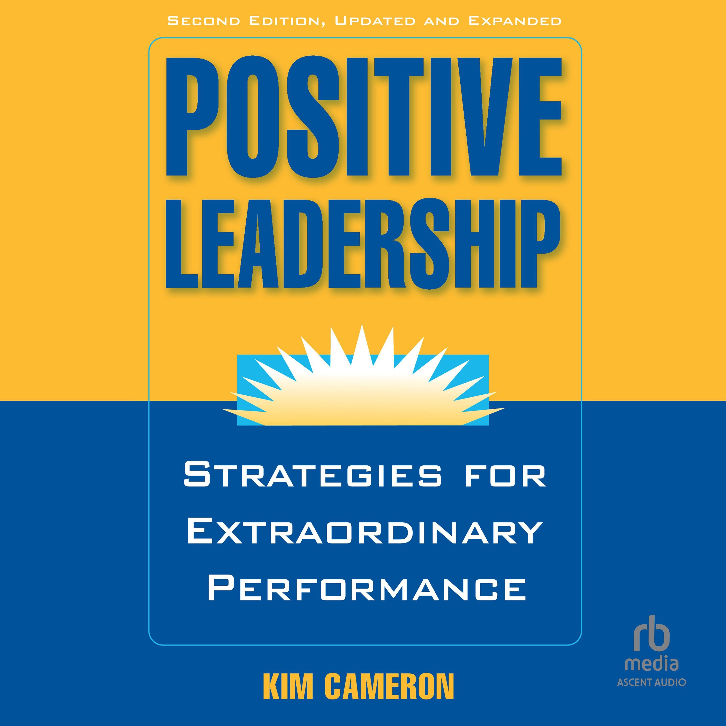 Positive Leadership, 2nd Edition