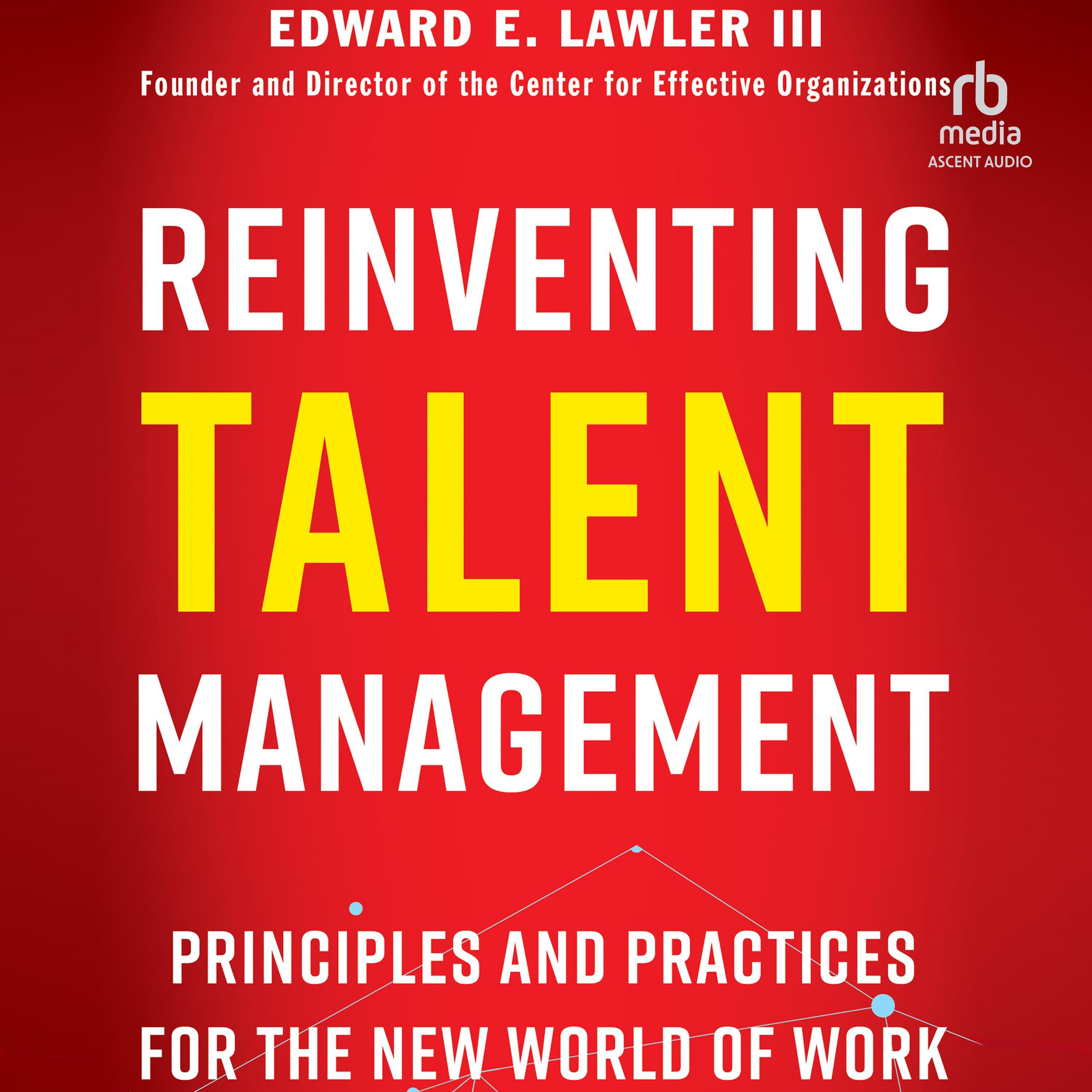 Reinventing Talent Management