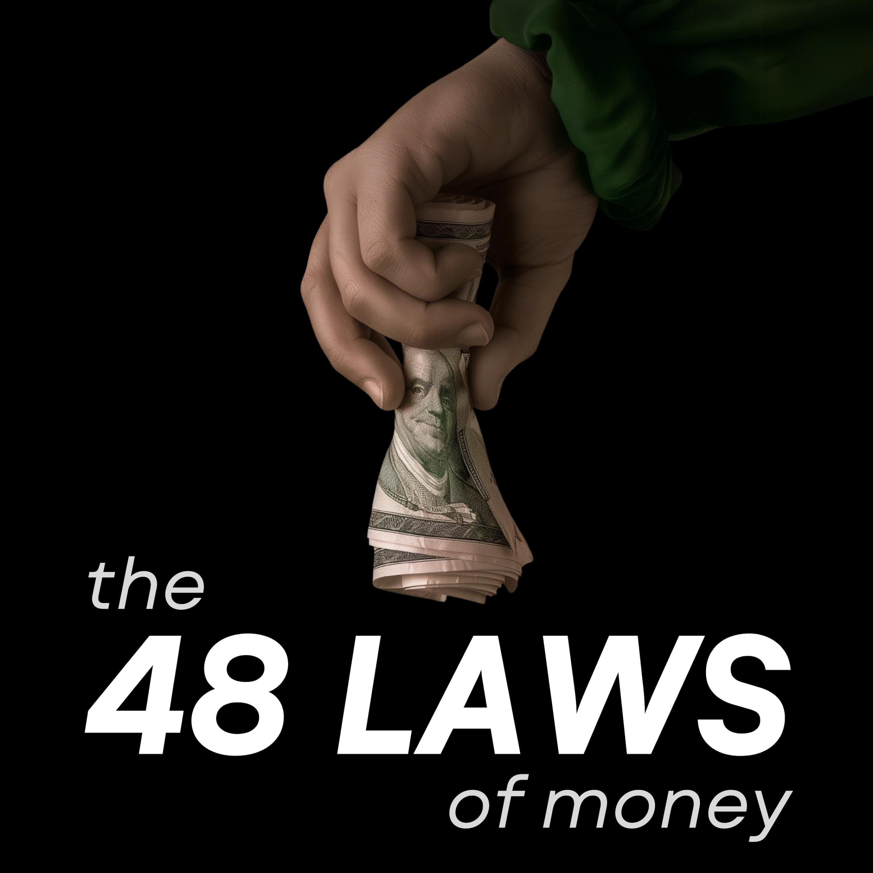 The 48 Laws of Money