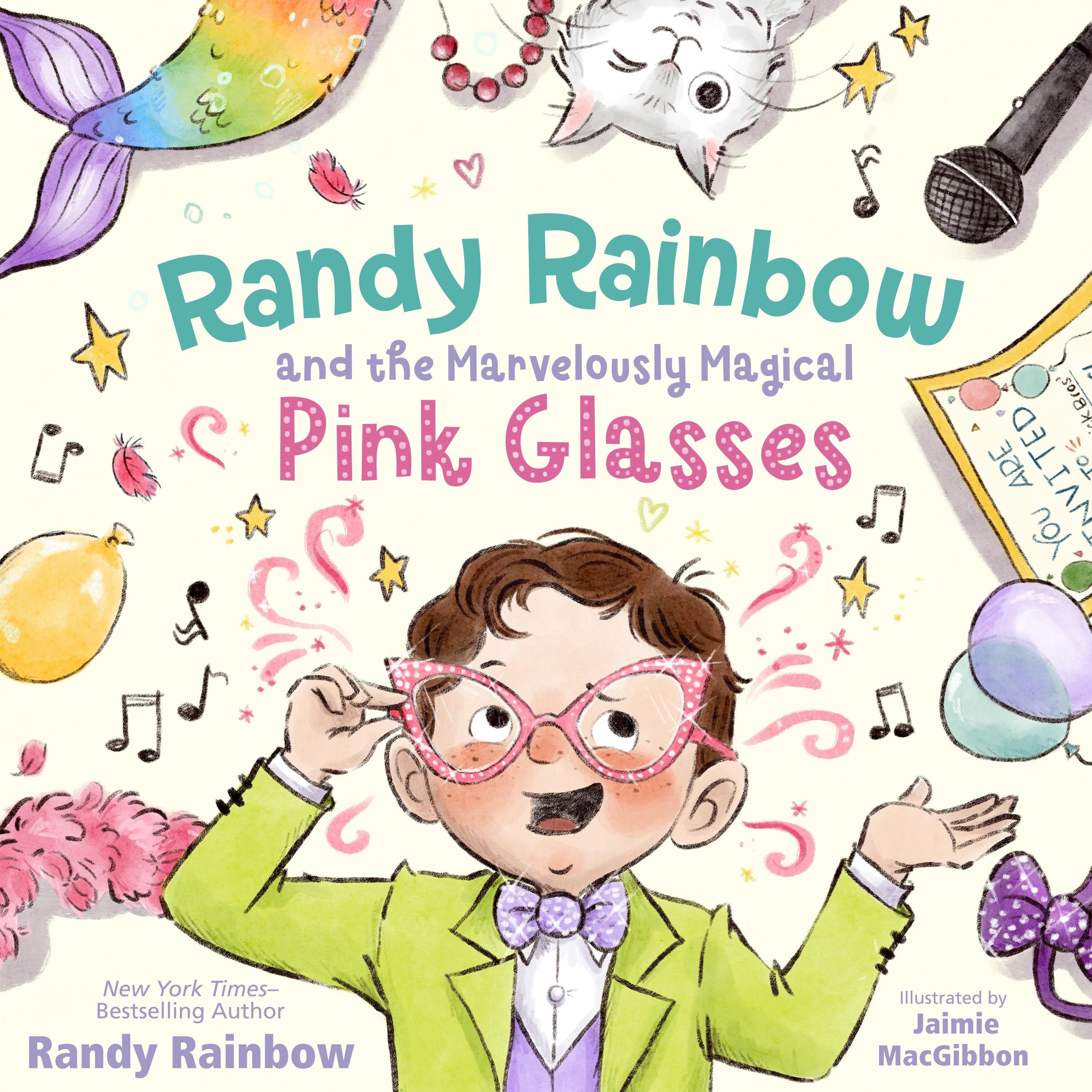 Randy Rainbow and the Marvelously Magical Pink Glasses