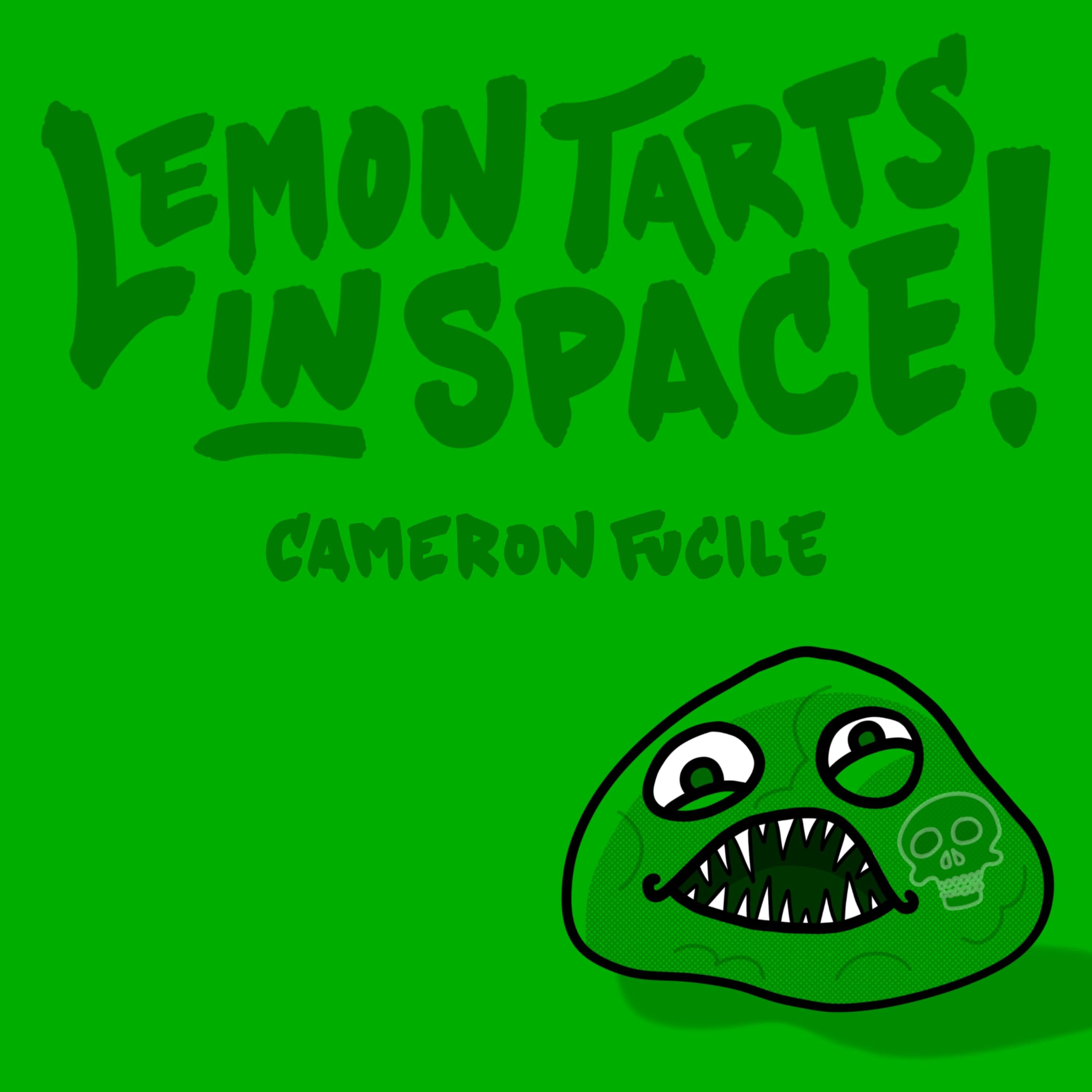 Lemon Tarts in Space!
