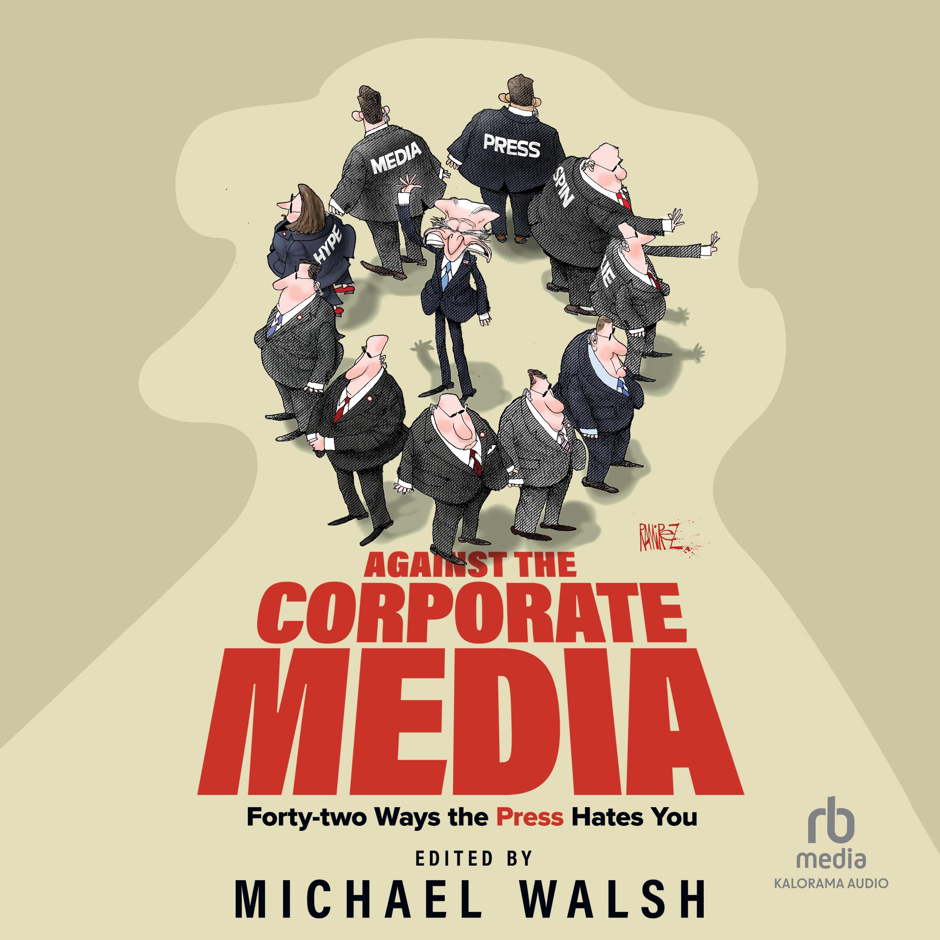 Against the Corporate Media