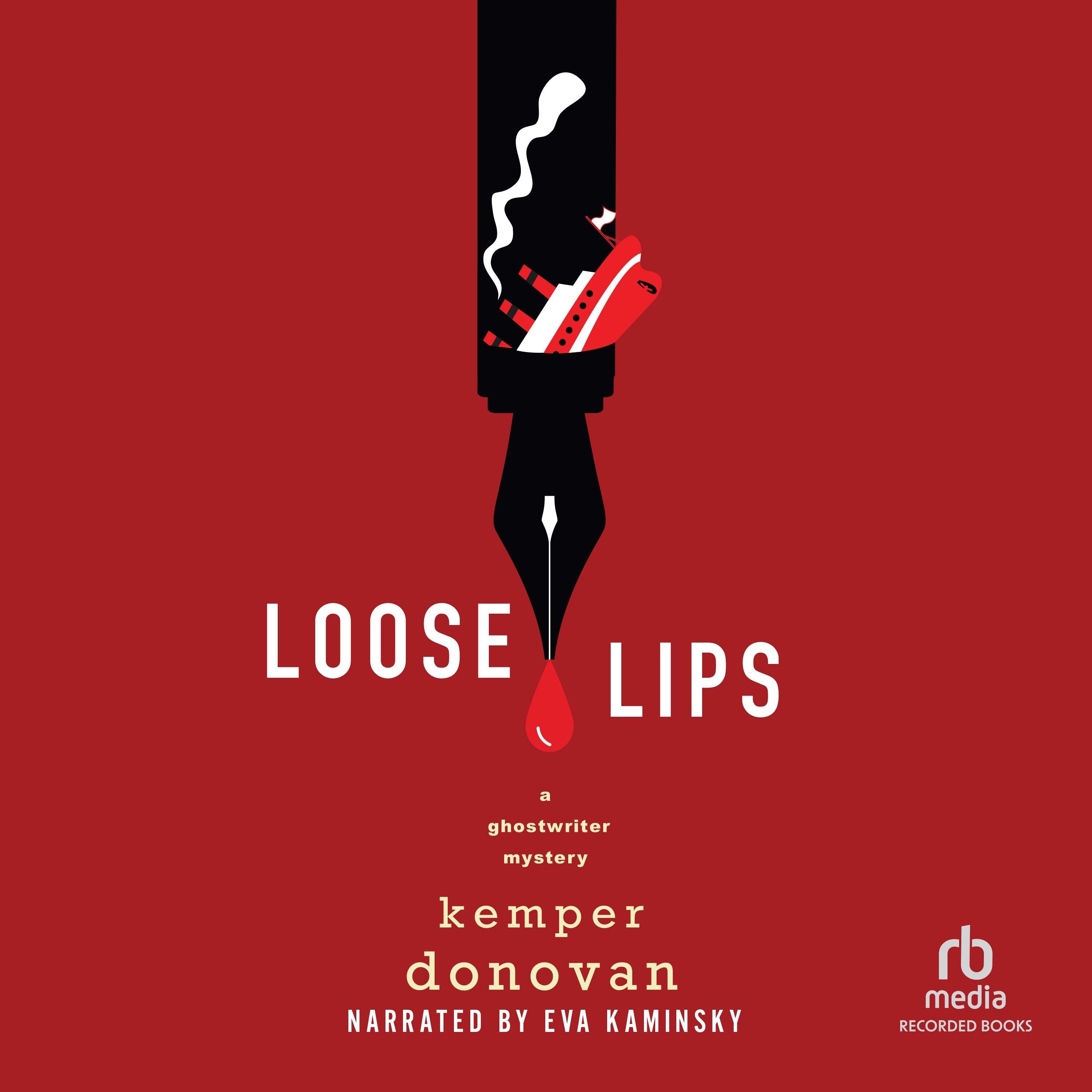 Loose Lips