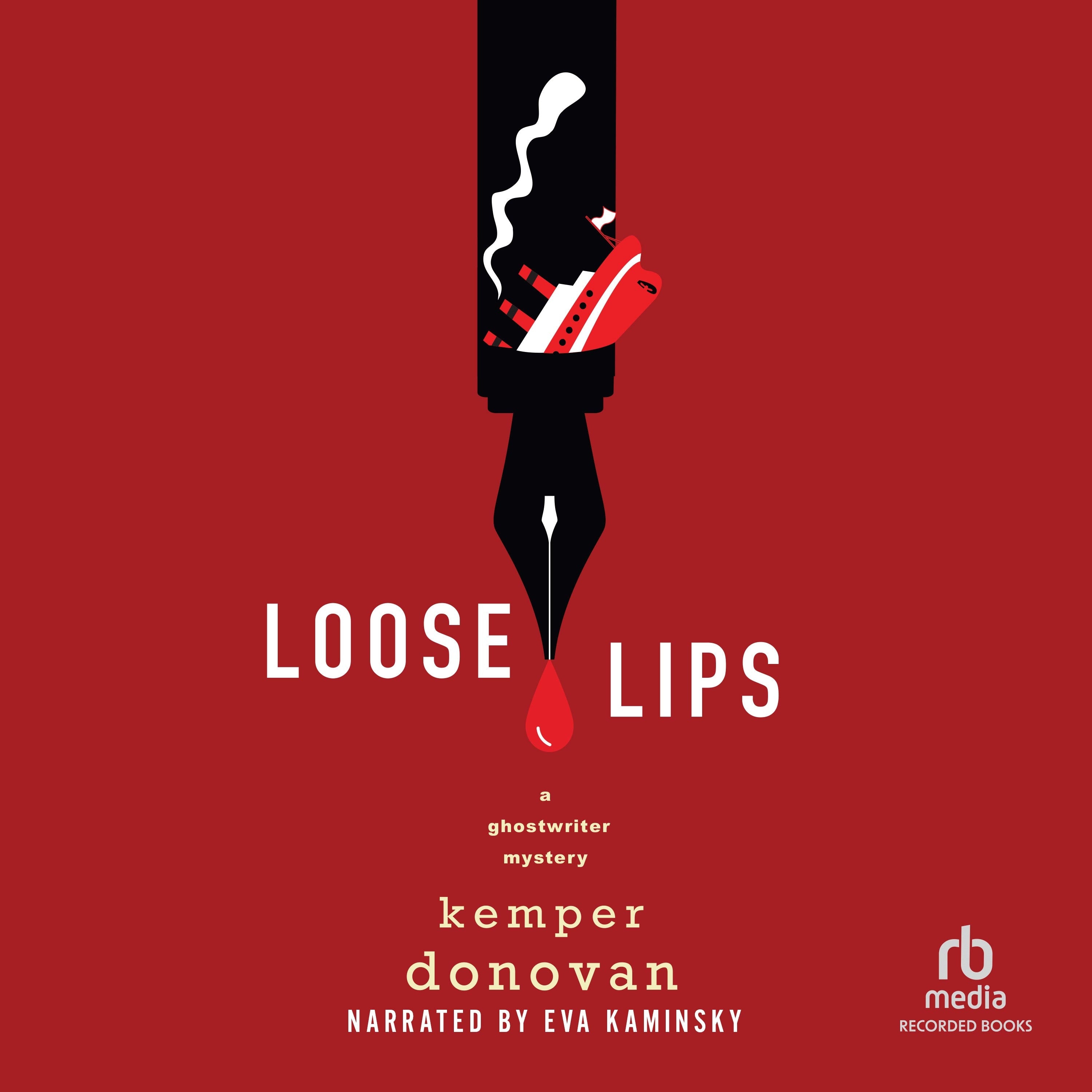 Loose Lips